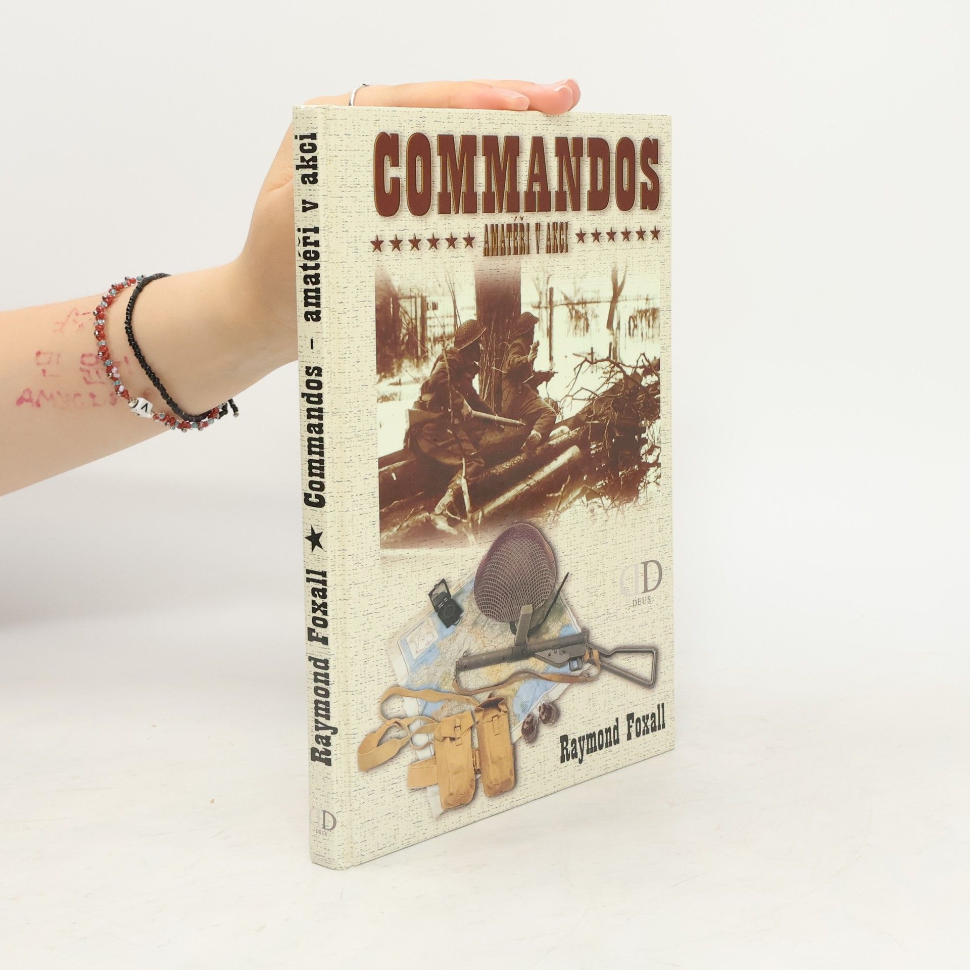Raymond Foxall Commandos : amatéři v akci