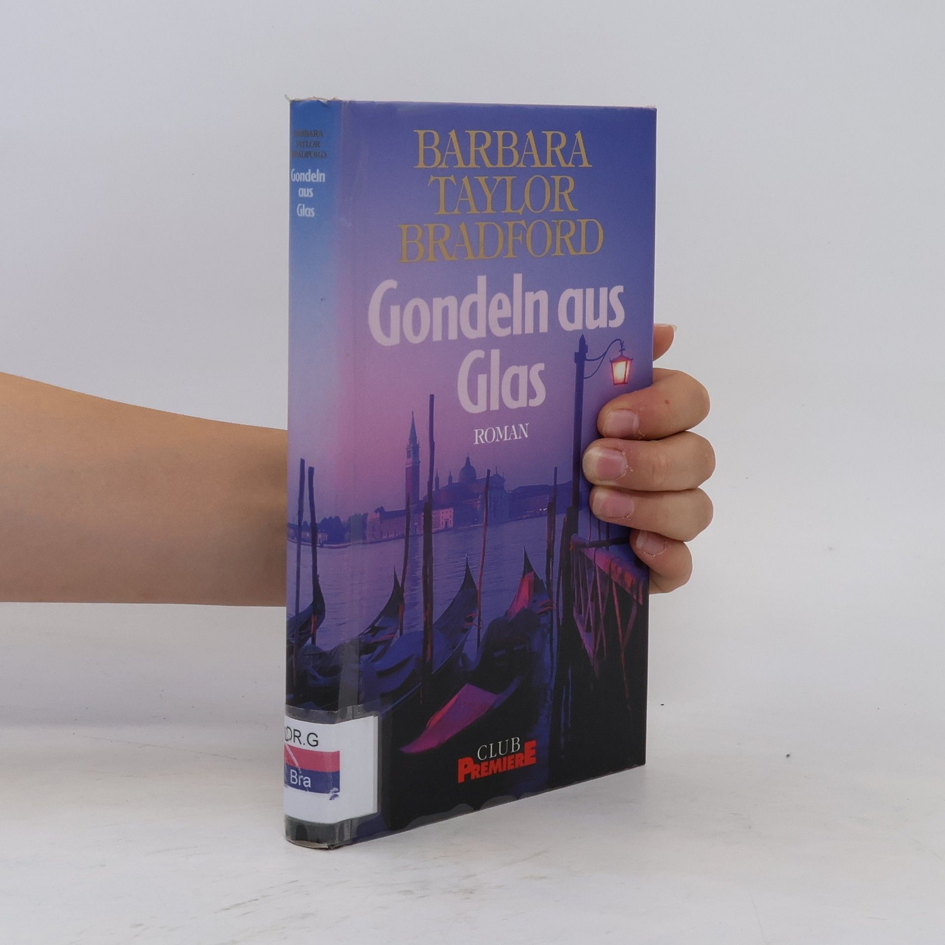 Barbara Taylor Bradford Gondeln aus Glas