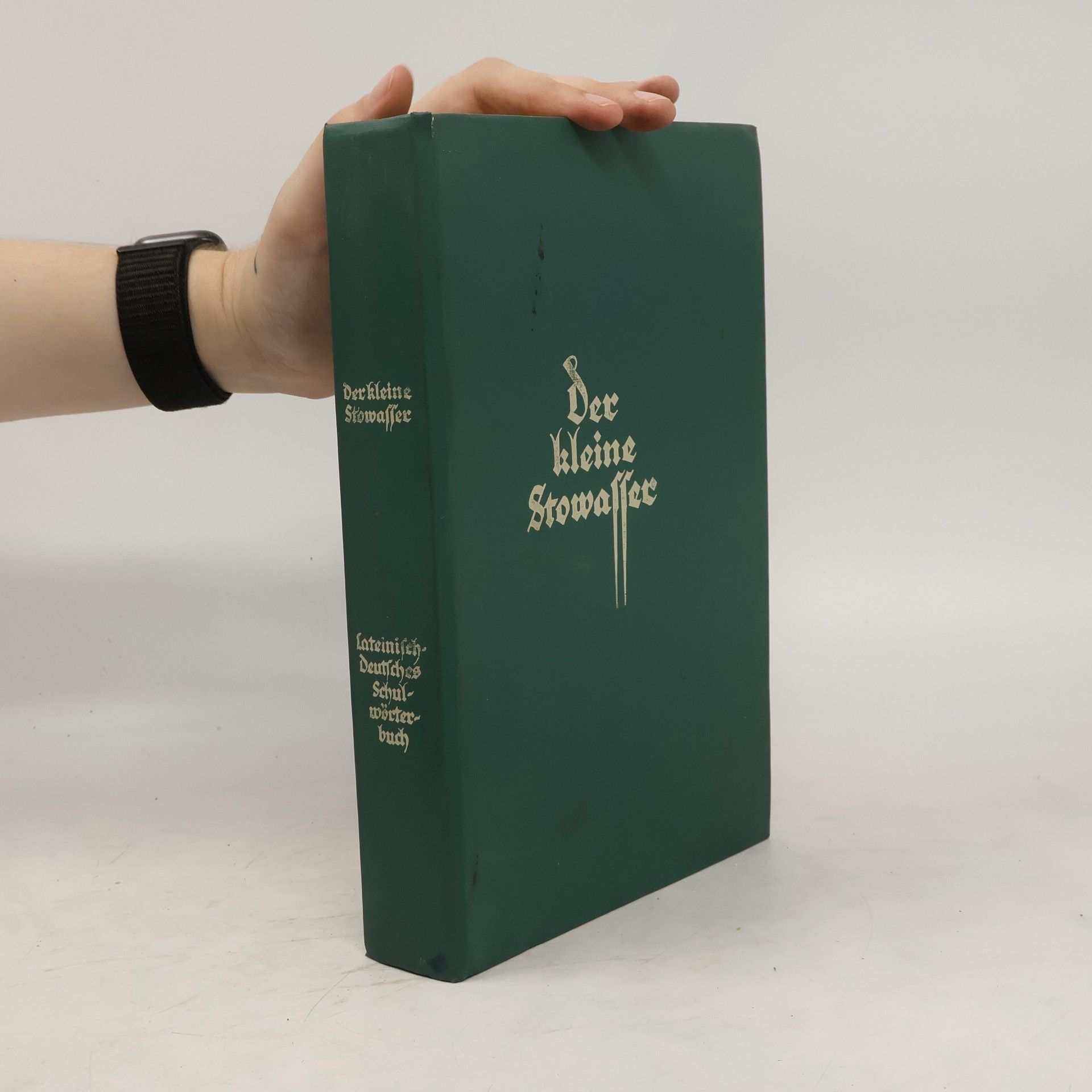 Michael Petschenig Der kleine Stowasser. Lateinisch-Deutsches Schulwörterbuch