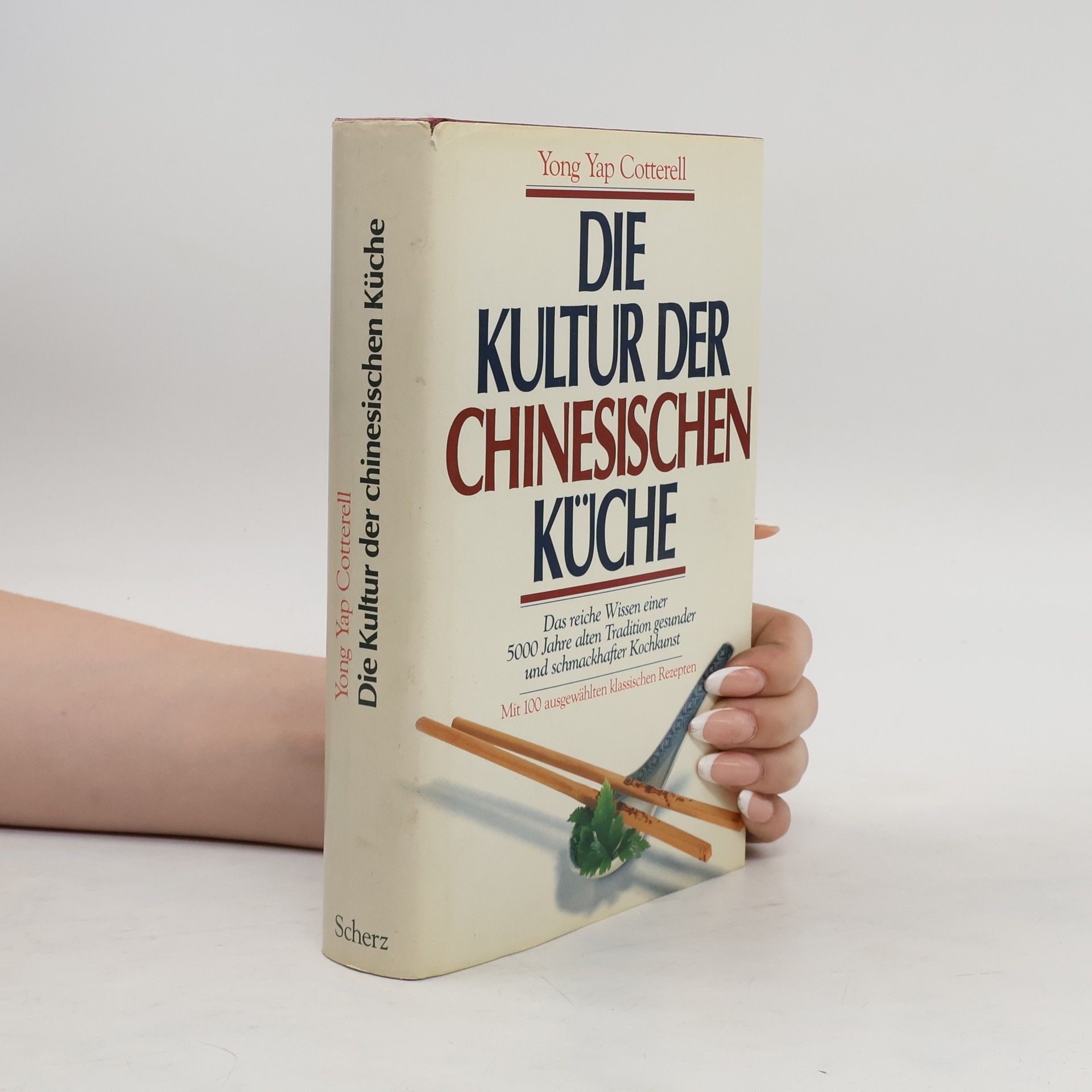 Yong Yap Cotterell Die Kultur der chinesischen Küche