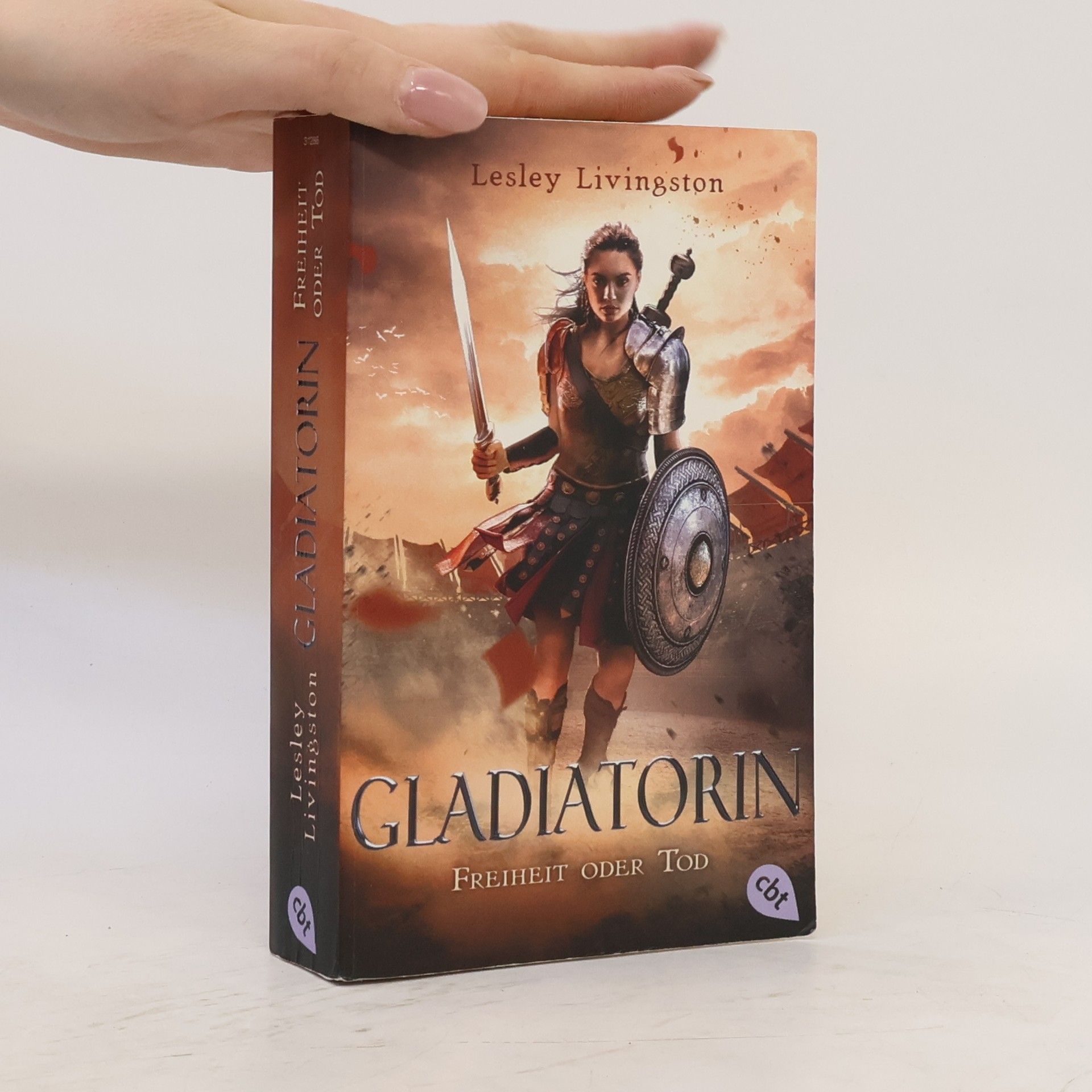 Lesley Livingston Gladiatorin - Freiheit oder Tod