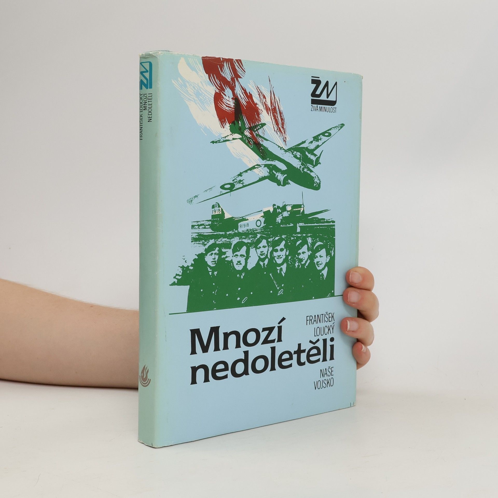 František Loucký Mnozí nedoletěli