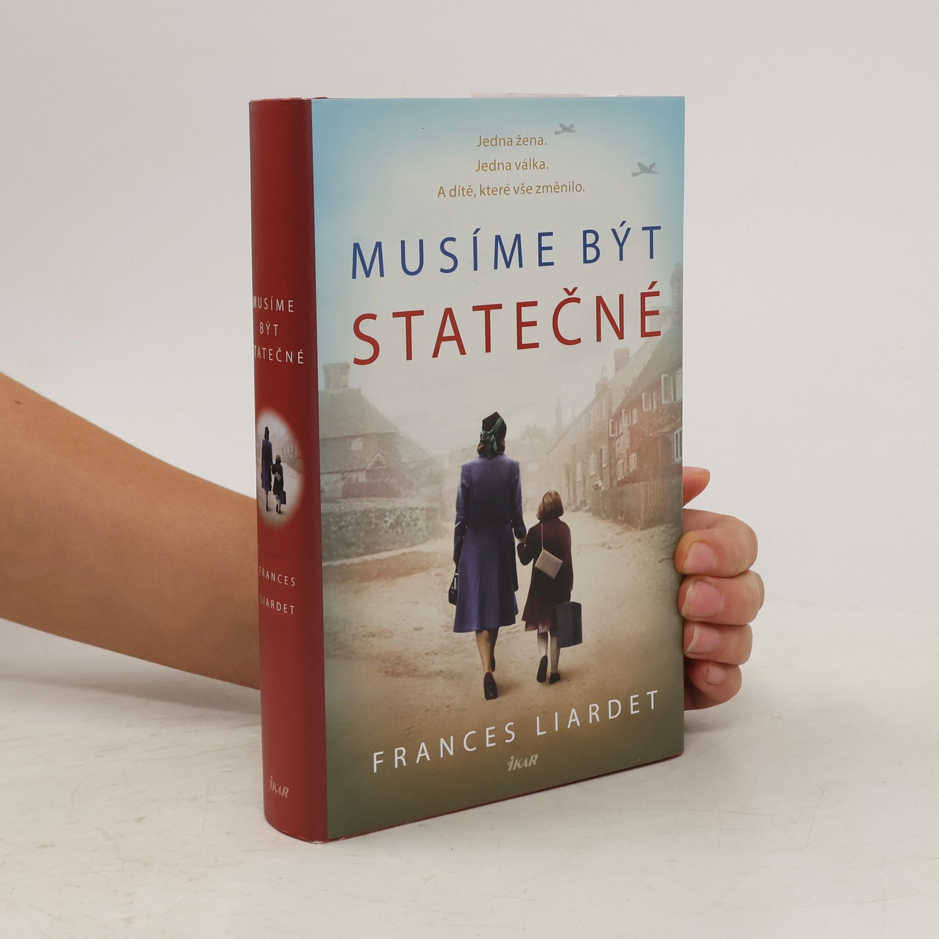 Frances Liardet Musíme být statečné