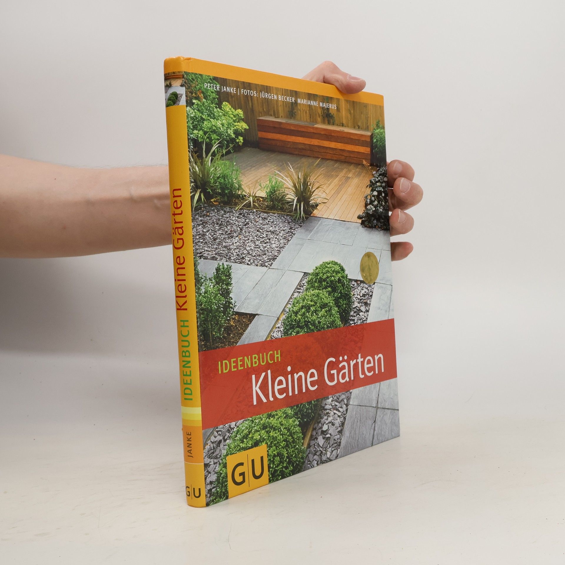 Peter Janke Ideenbuch kleine Gärten