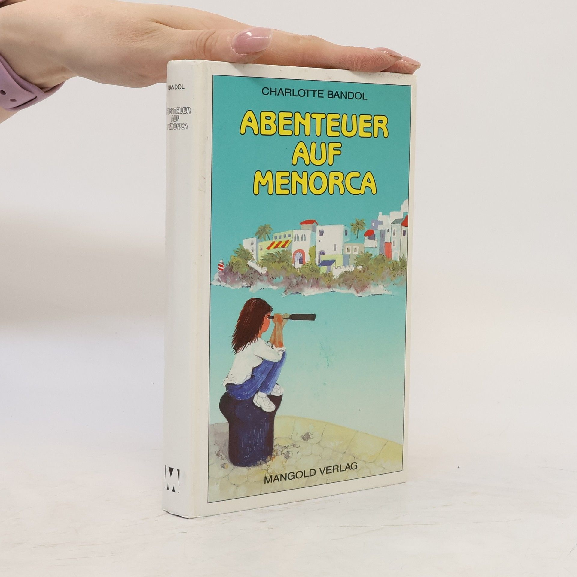 Charlotte Bandol Abenteuer auf Menorca