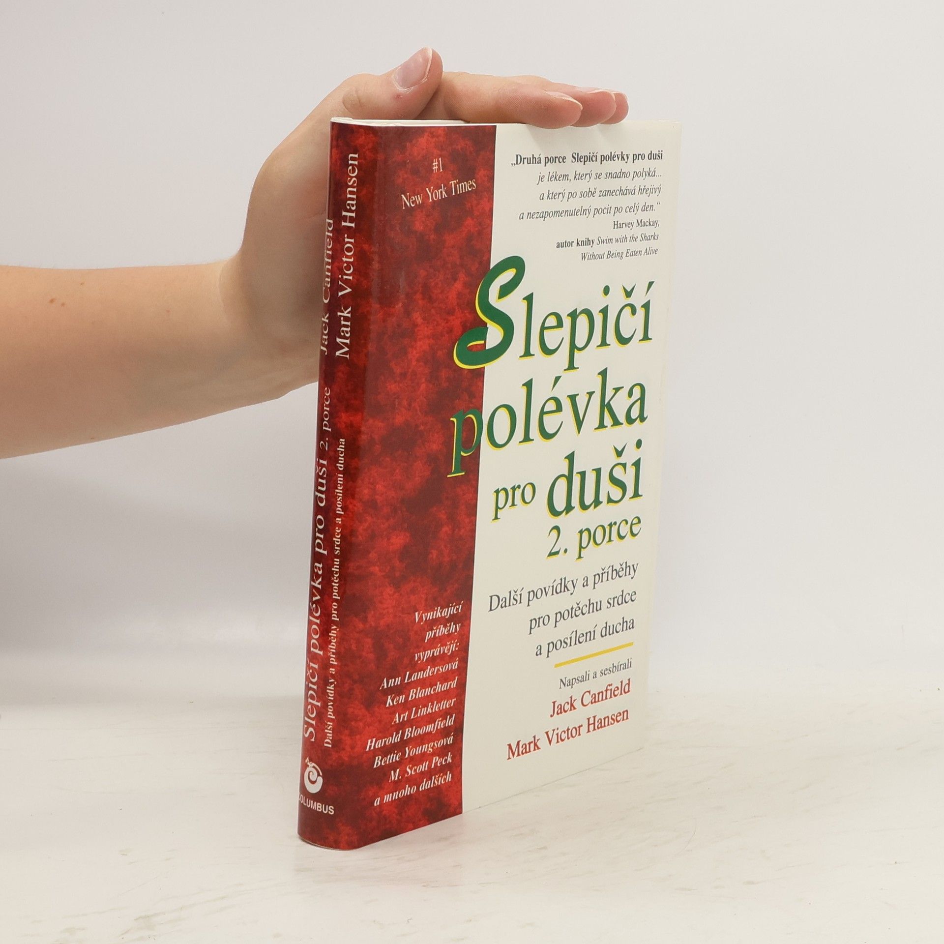 Jack Canfield Slepičí polévka pro duši 2. porce