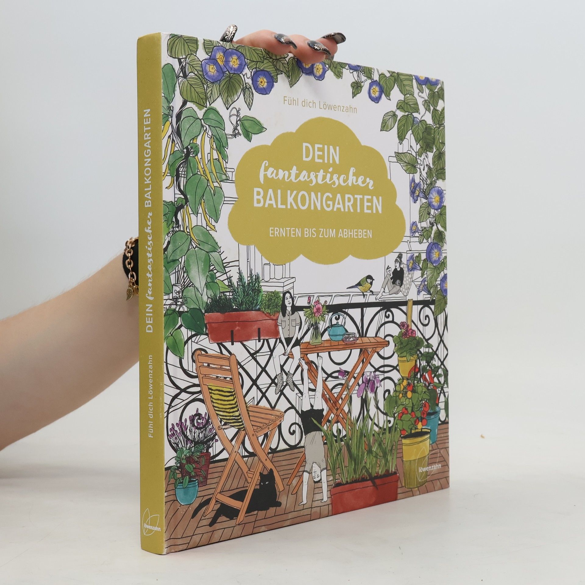 Fühl dich Löwenzahn Dein fantastischer Balkongarten