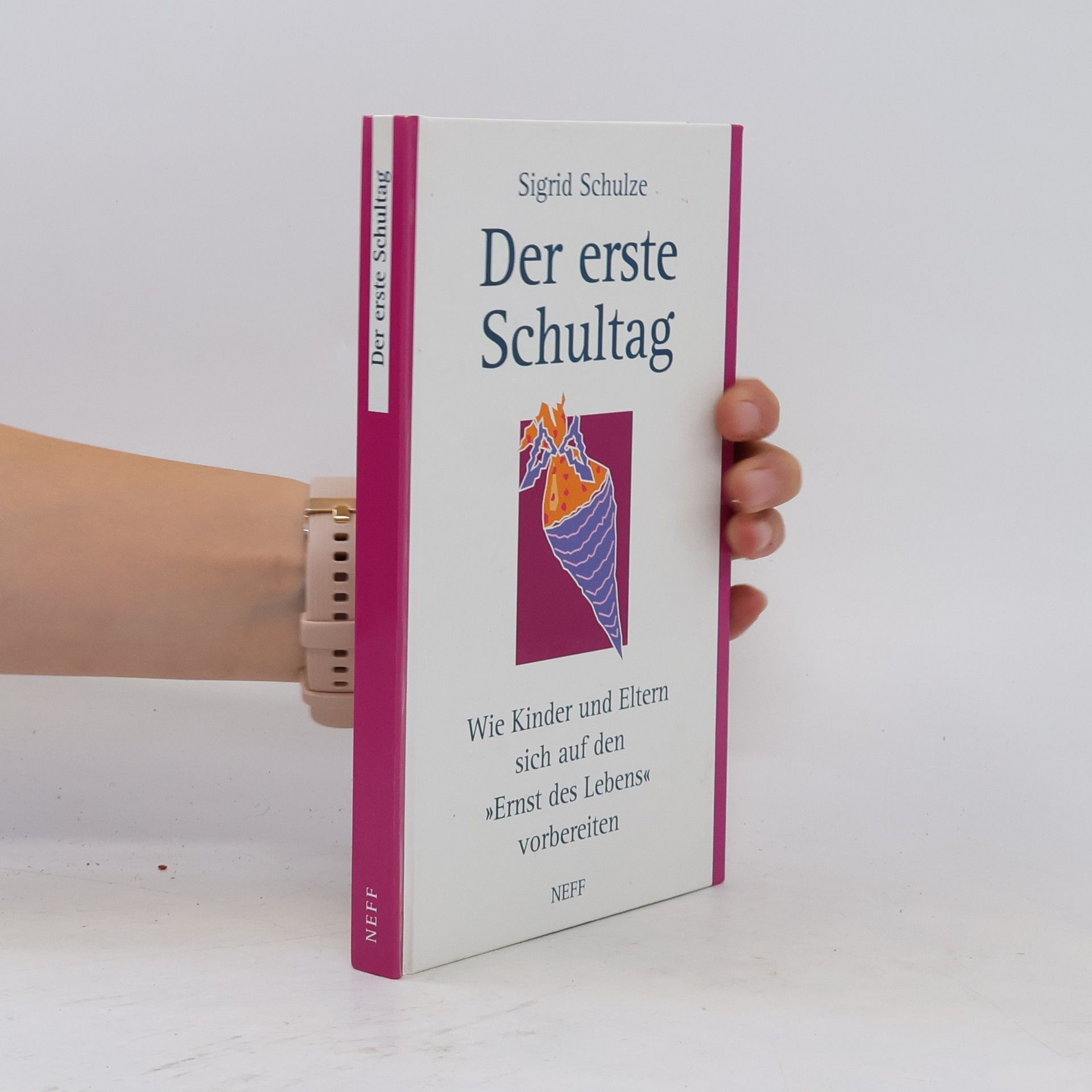 Sigrid Schulze Der erste Schultag