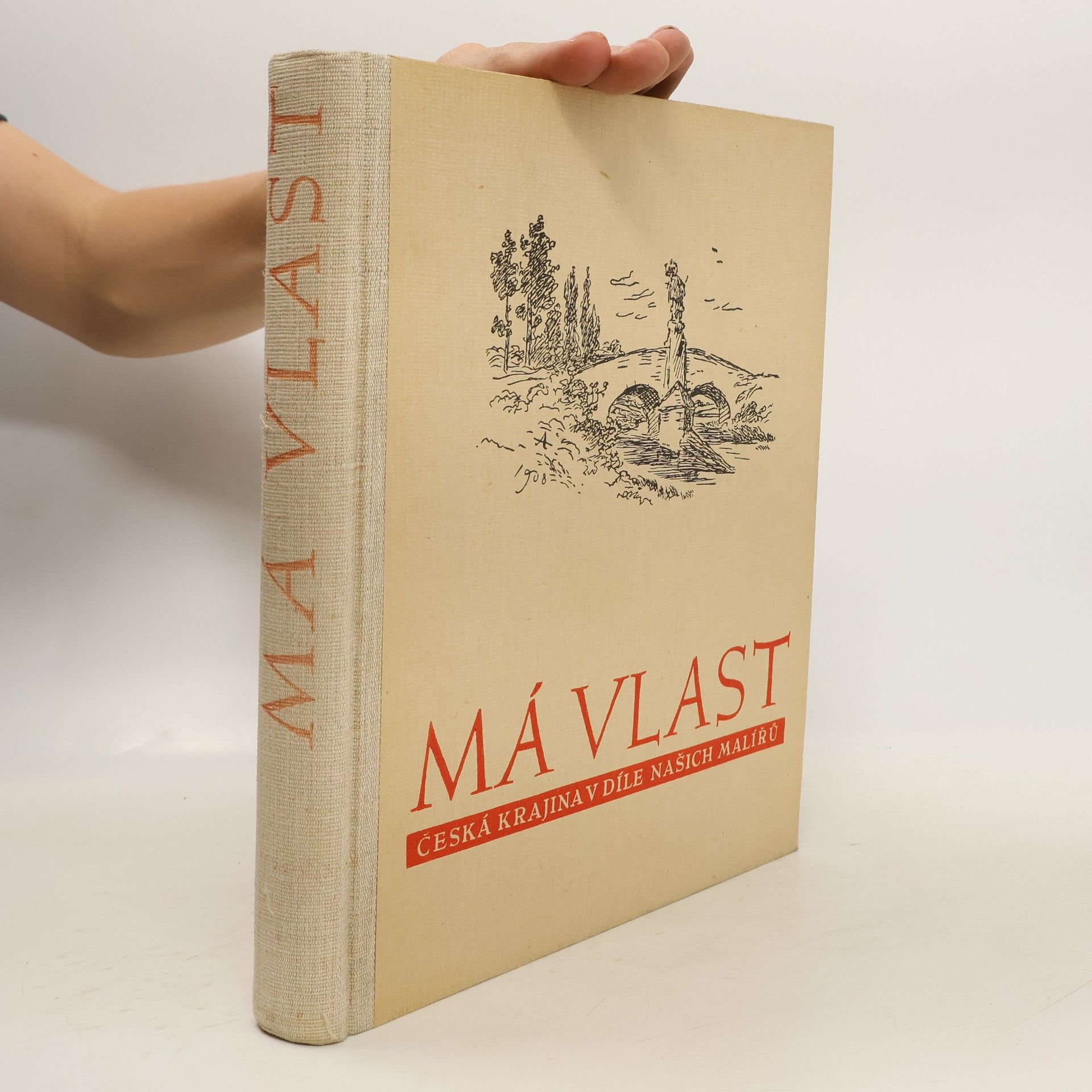Jan Květ Má vlast. Česká krajina v díle našich malířů