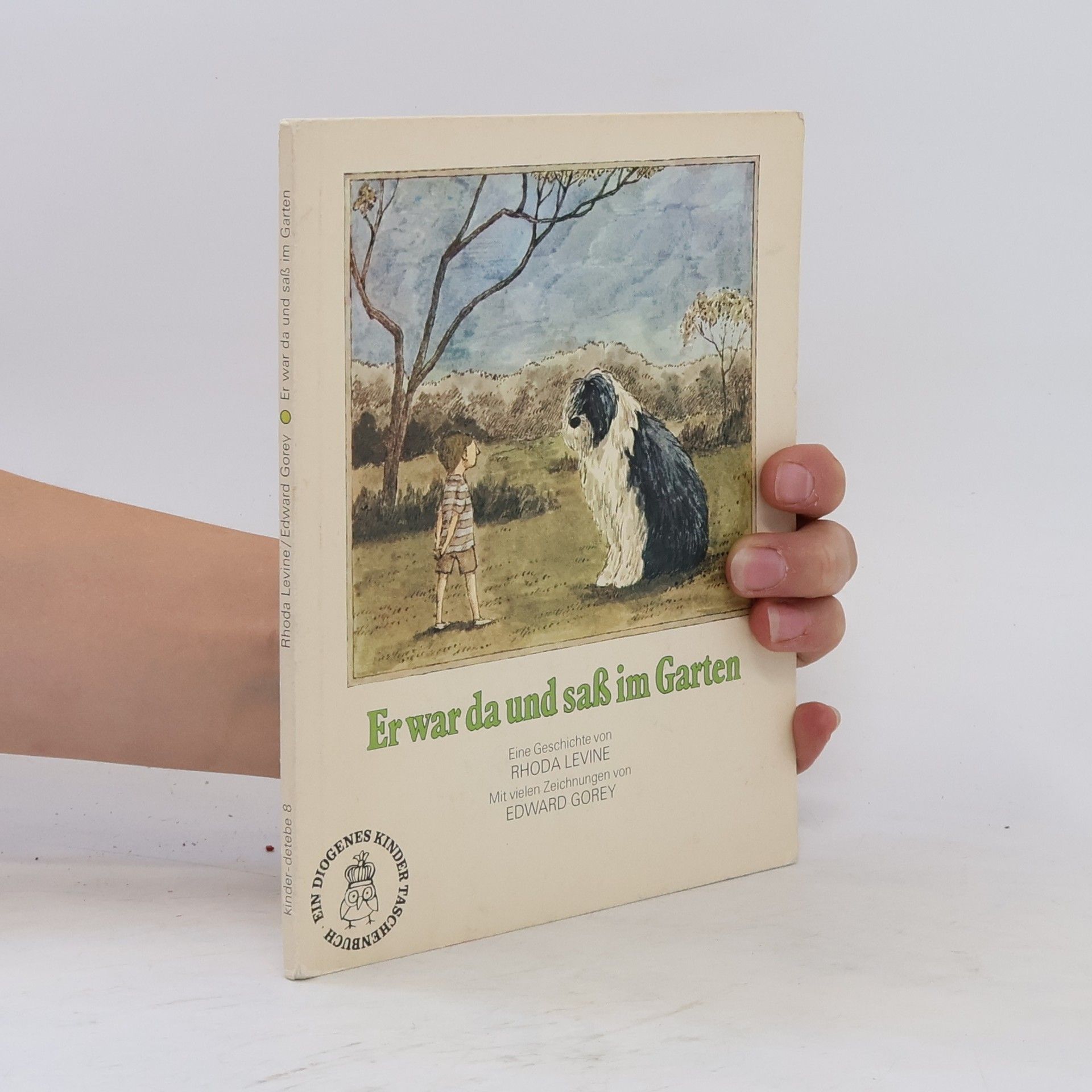 Edward Gorey Er war da und saß im Garten. Eine Geschichte