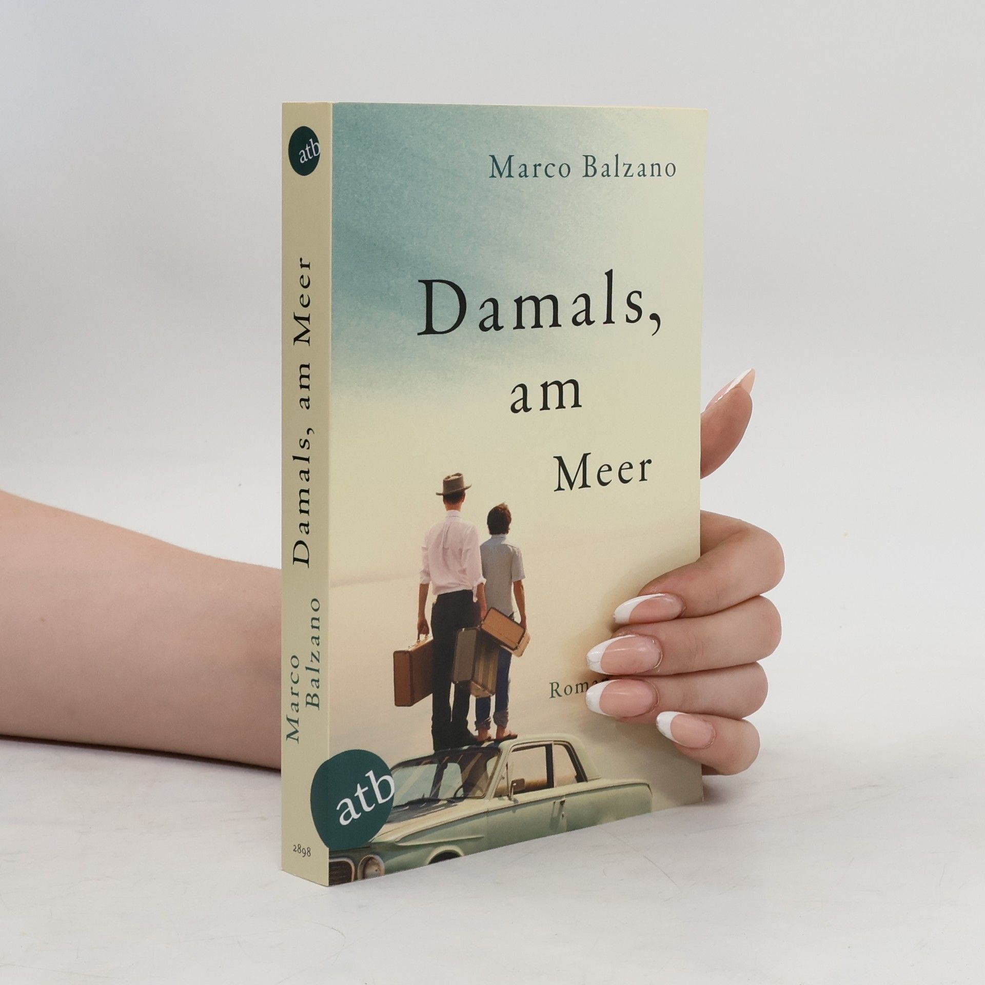 Marco Balzano Damals am Meer