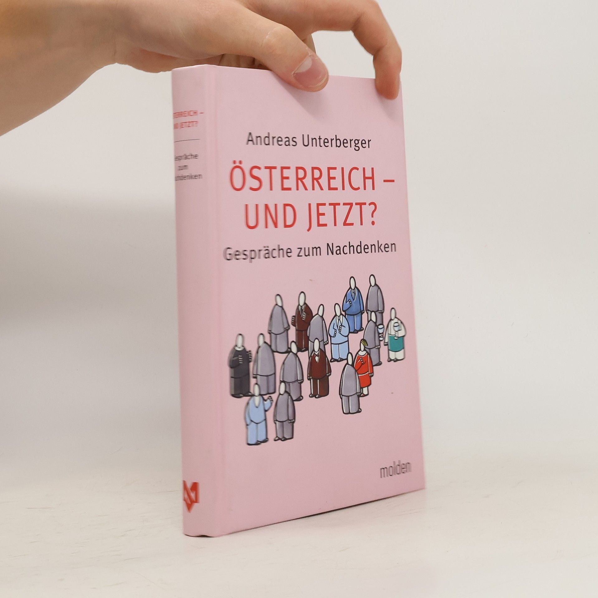 Andreas Unterberger Österreich - und jetzt?