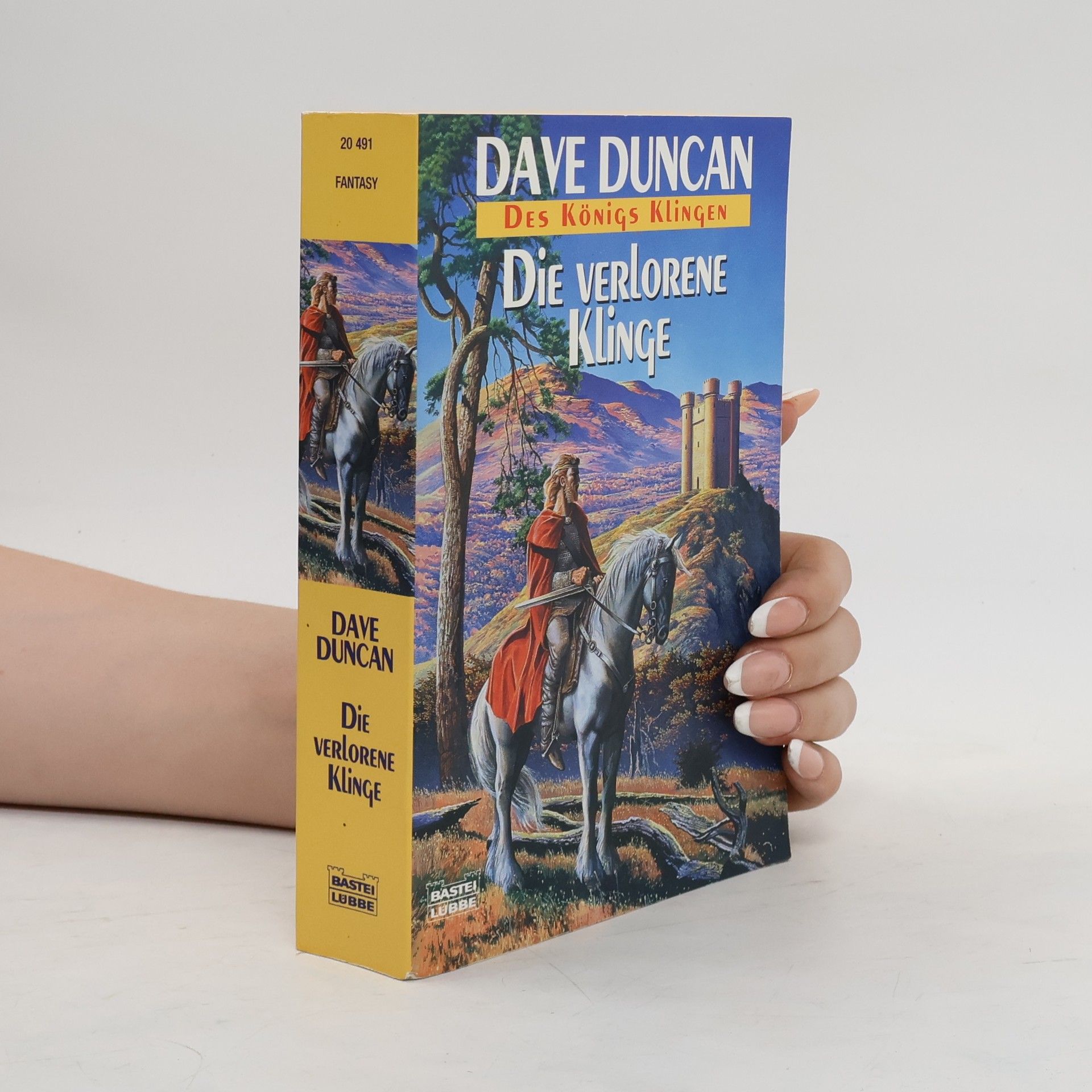 Dave Duncan Die verlorene Klinge. Des Königs Klingen Band 4