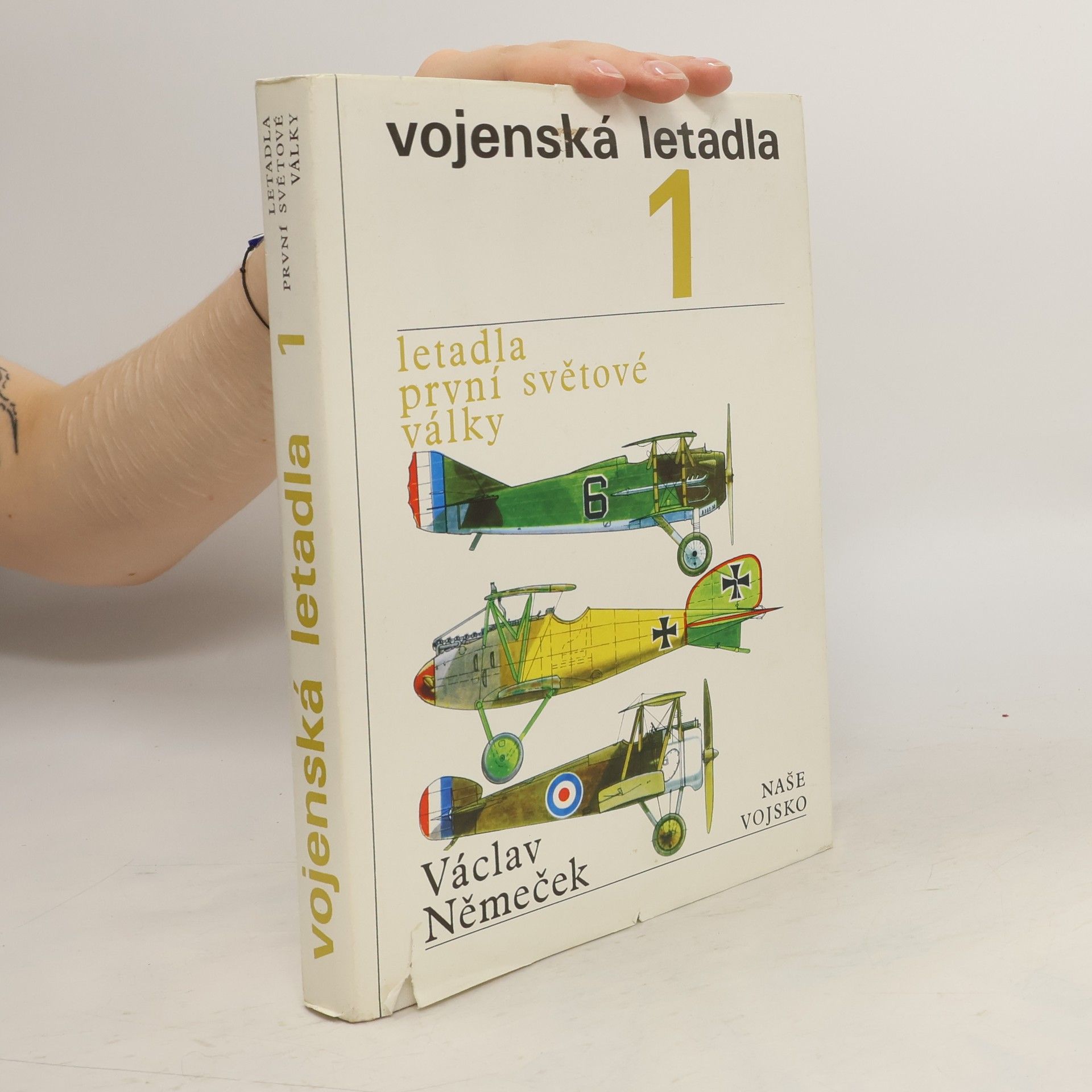 Václav Němeček Vojenská letadla. Letadla první světové války. 1. díl