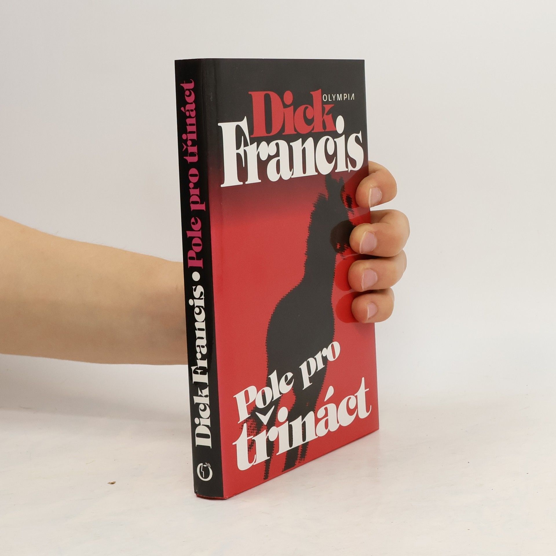 Dick Francis Pole pro třináct