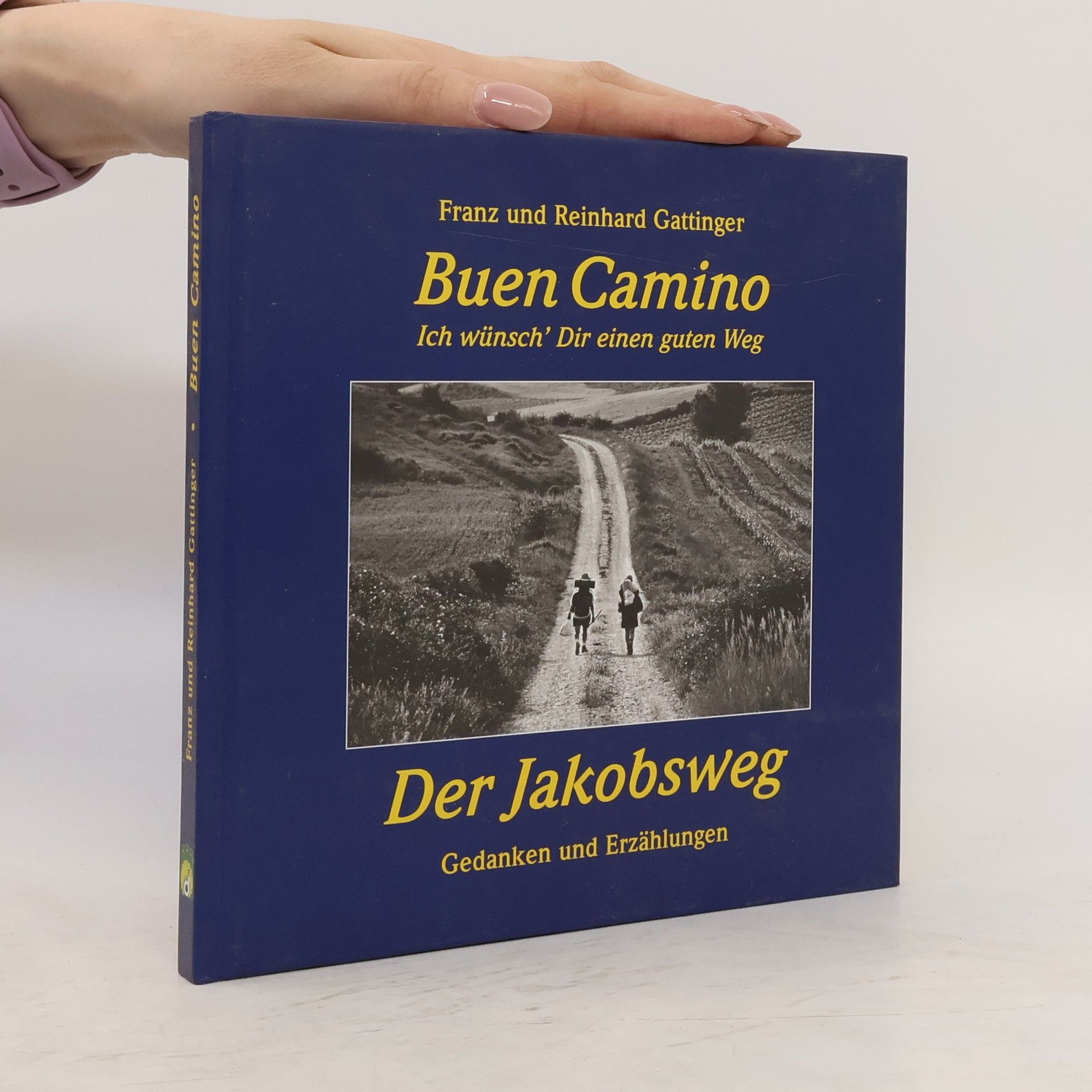 Franz Gattinger Buen Camino