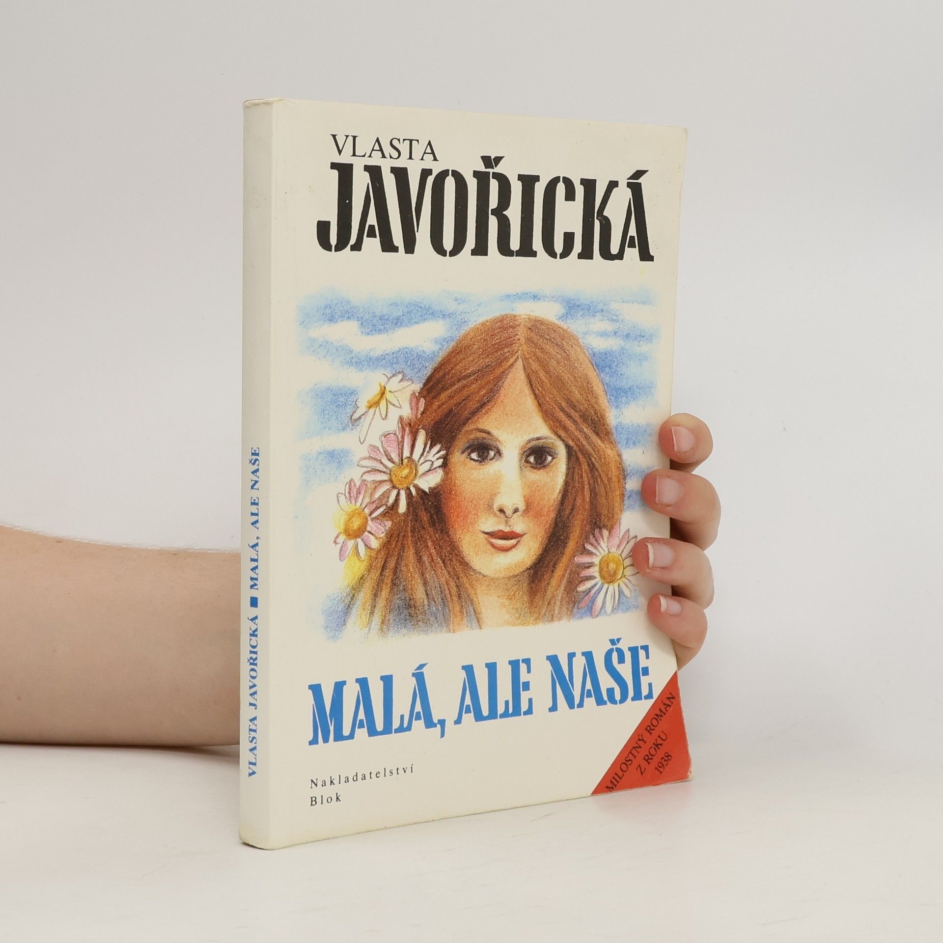 Vlasta Javořická Malá, ale naše