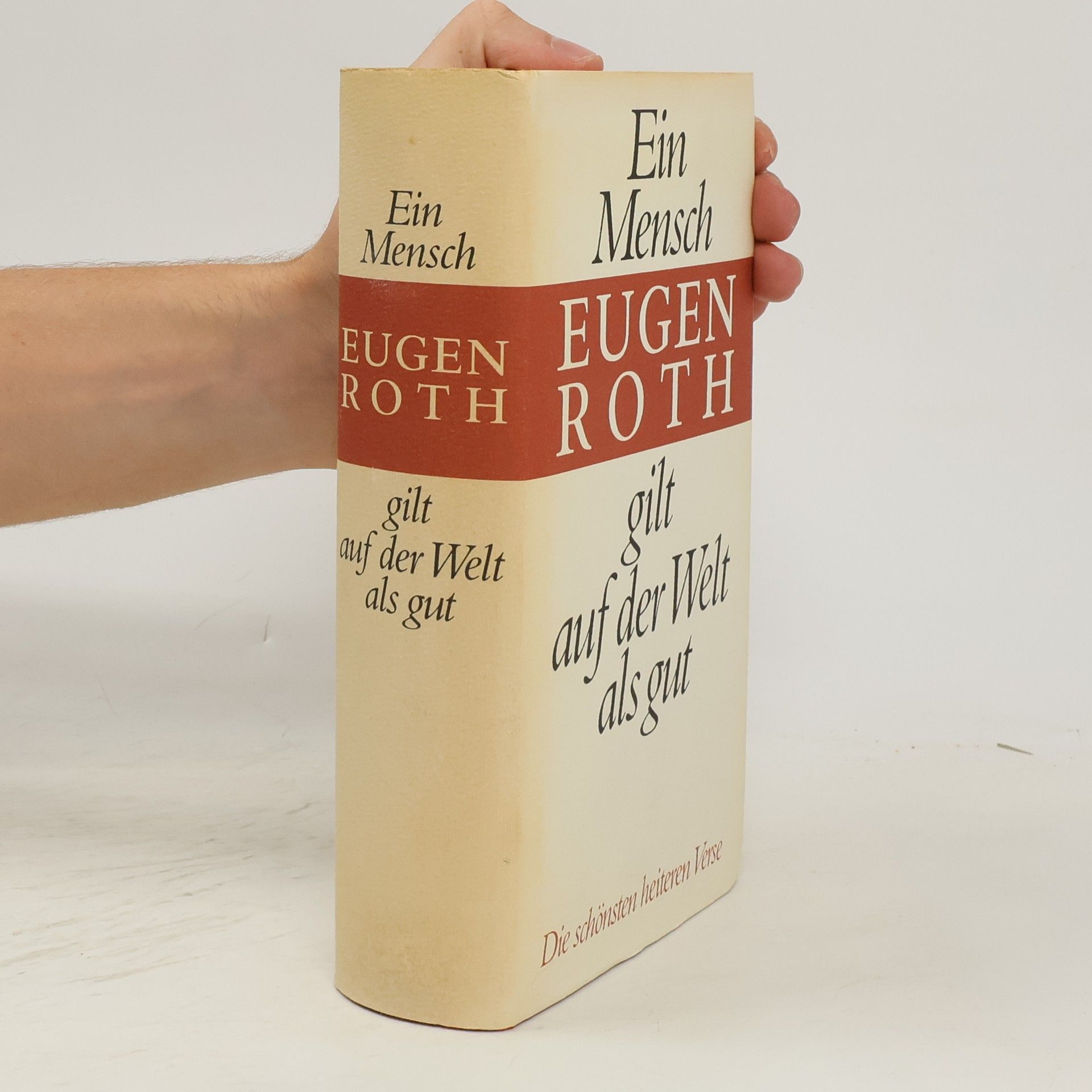Eugen Roth Ein Mensch gilt auf der Welt als gut