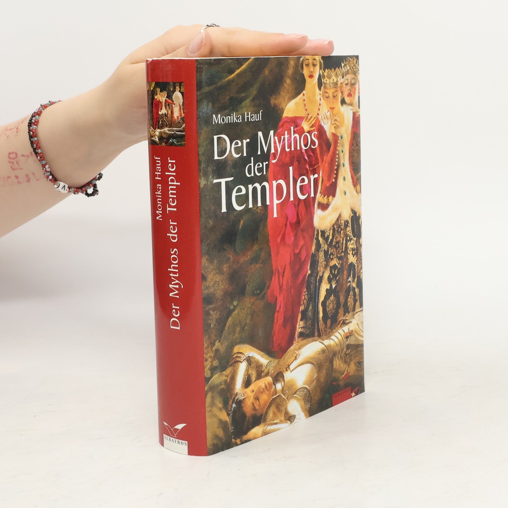 Monika Hauf Der Mythos der Templer