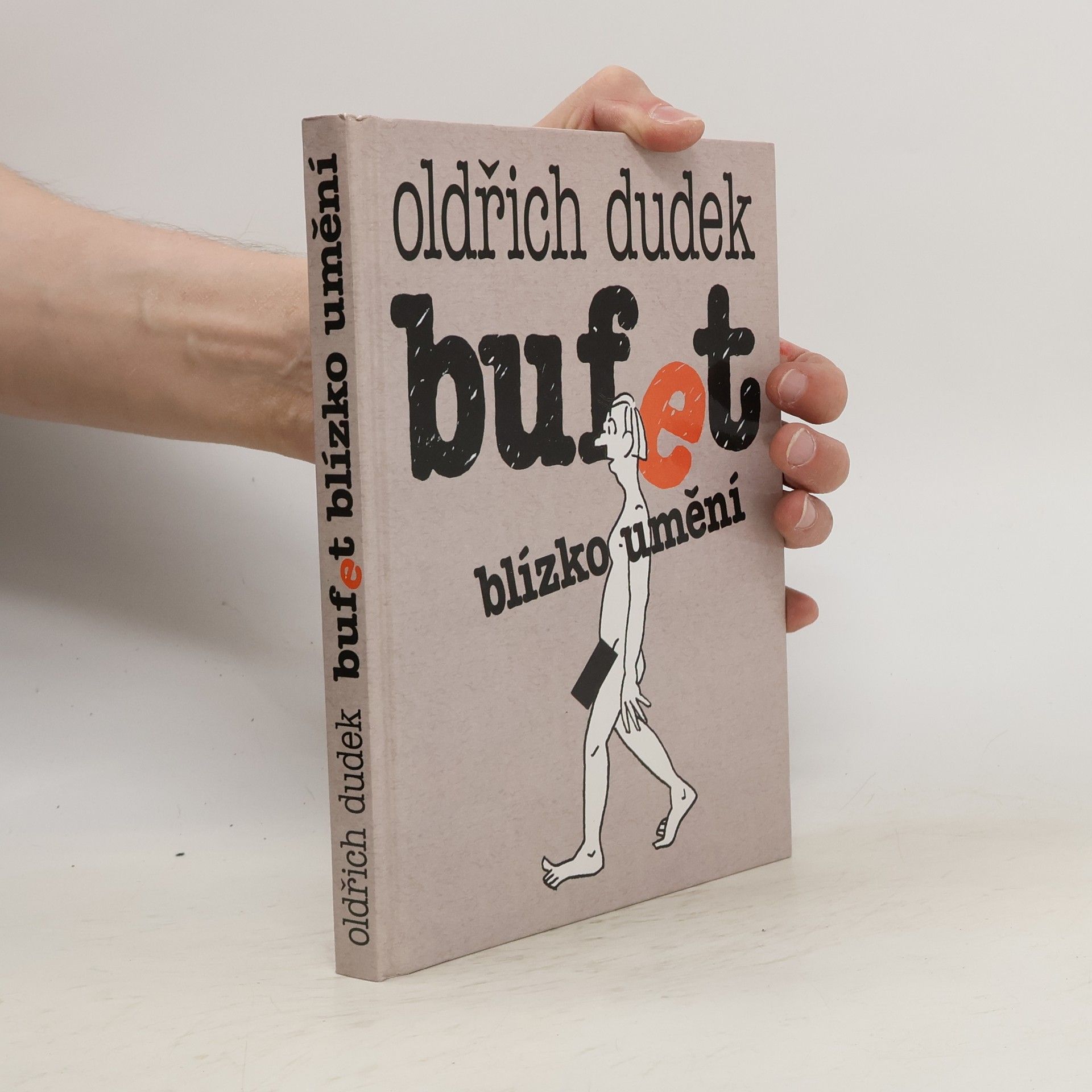 Oldřich Dudek Bufet blízko umění