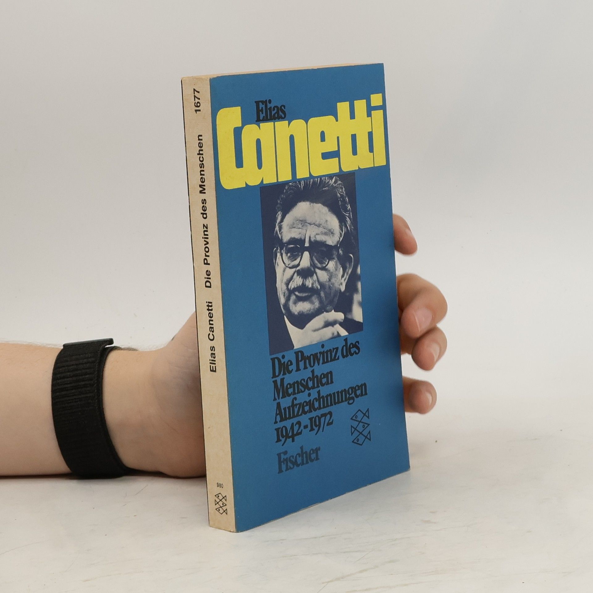 Elias Canetti Die Provinz des Menschen : Aufzeichnungen 1942-1972