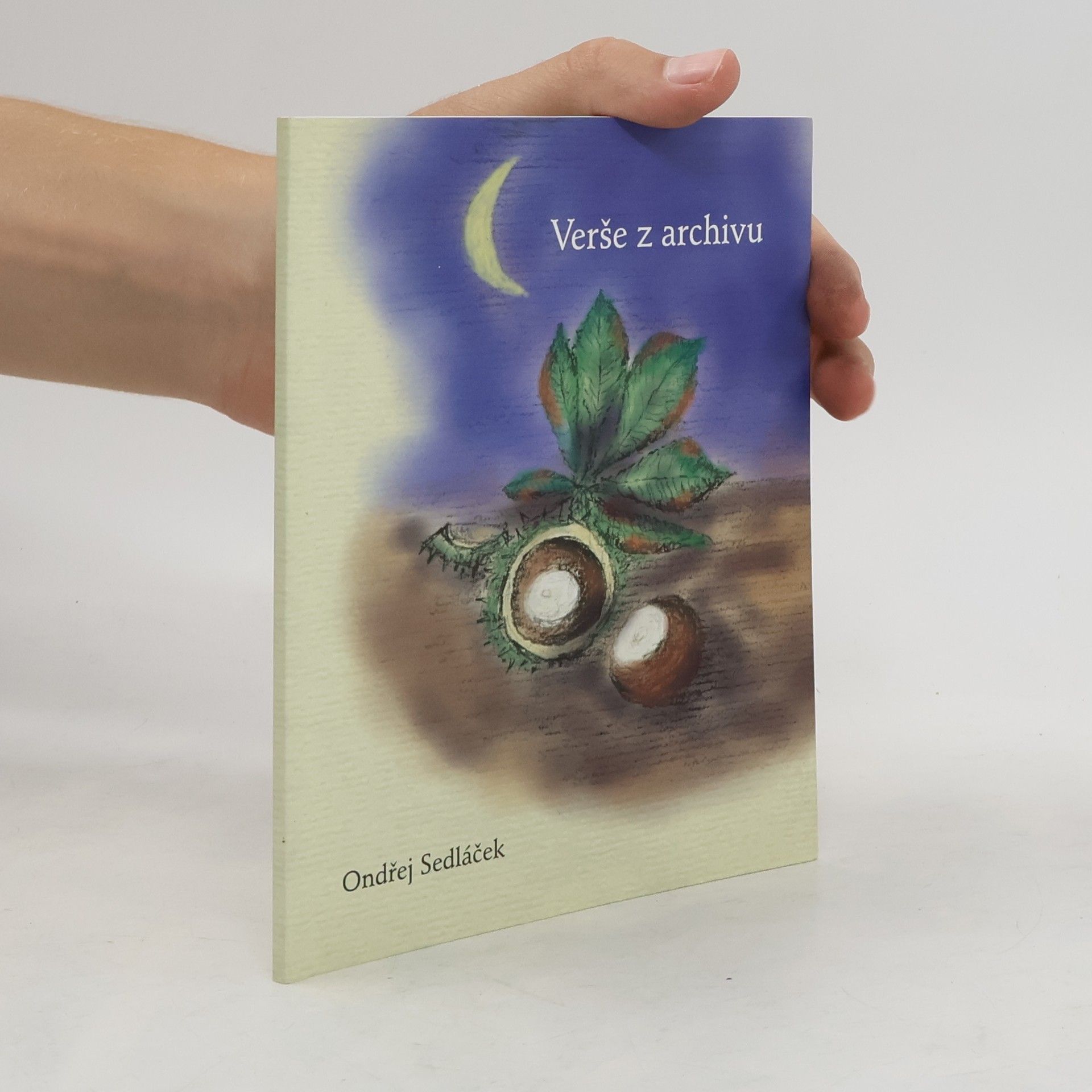 Ondřej Sedláček Verše z archivu