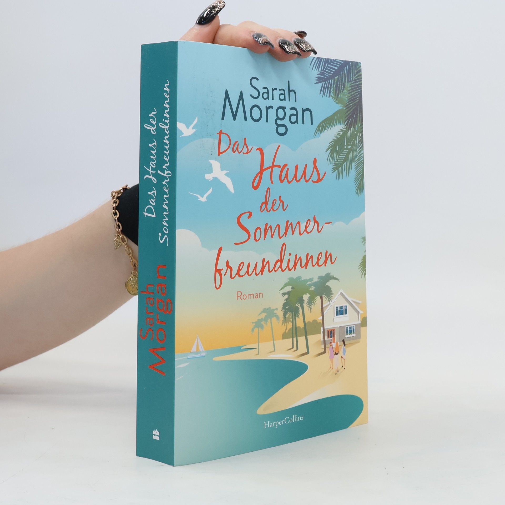 Sarah Morgan Das Haus der Sommerfreundinnen