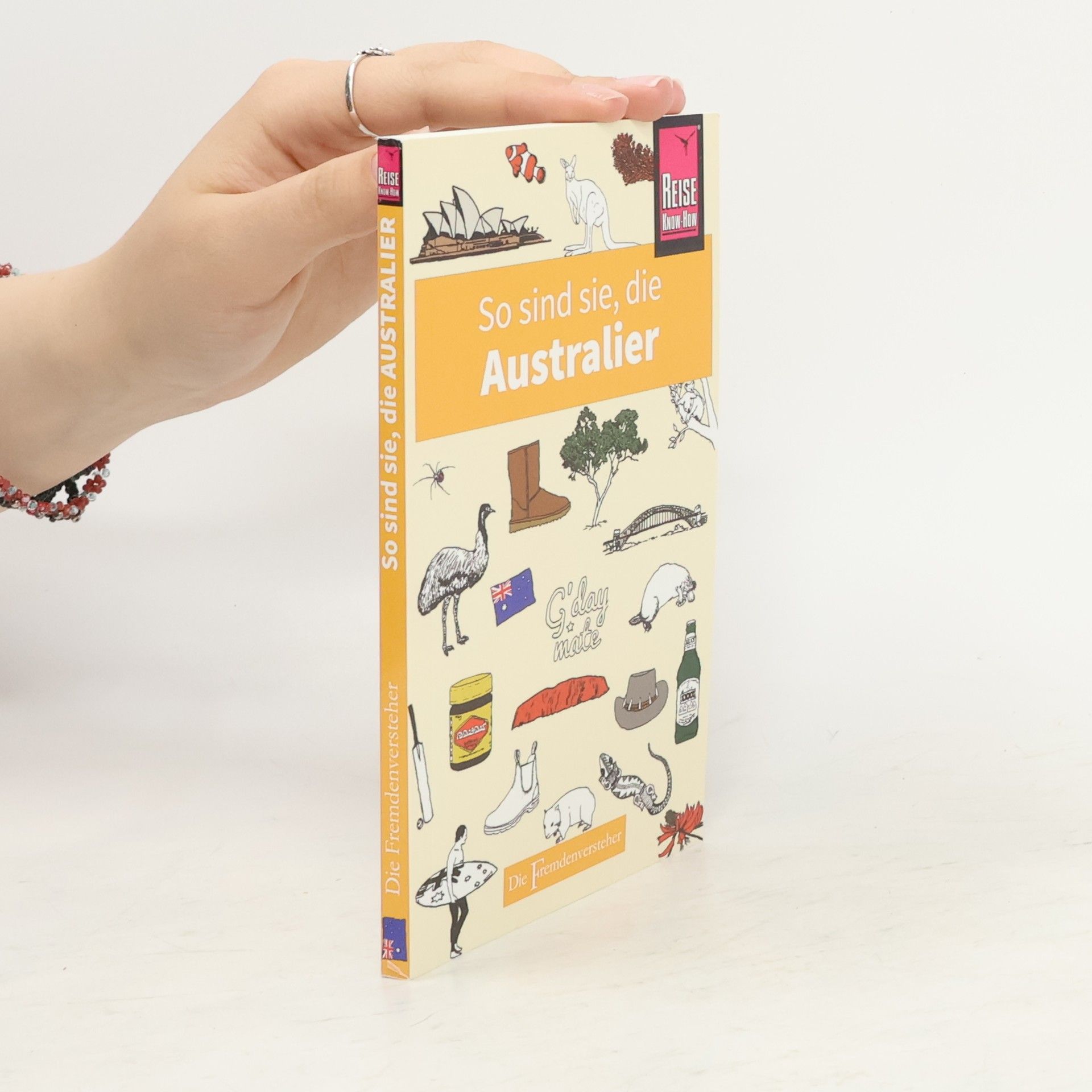 Ken Hunt So sind sie, die Australier