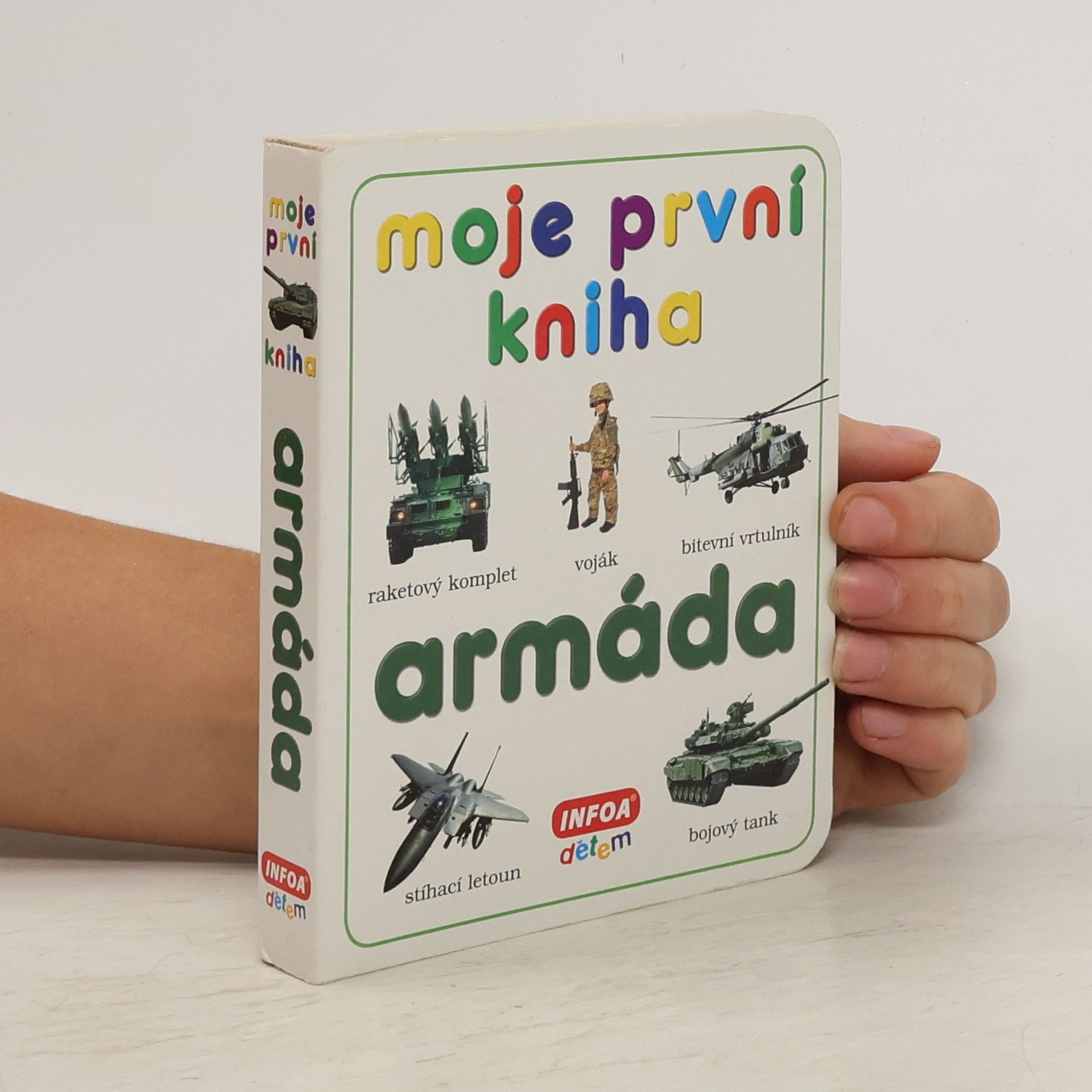 Autorenkollektiv Moje první kniha: Armáda