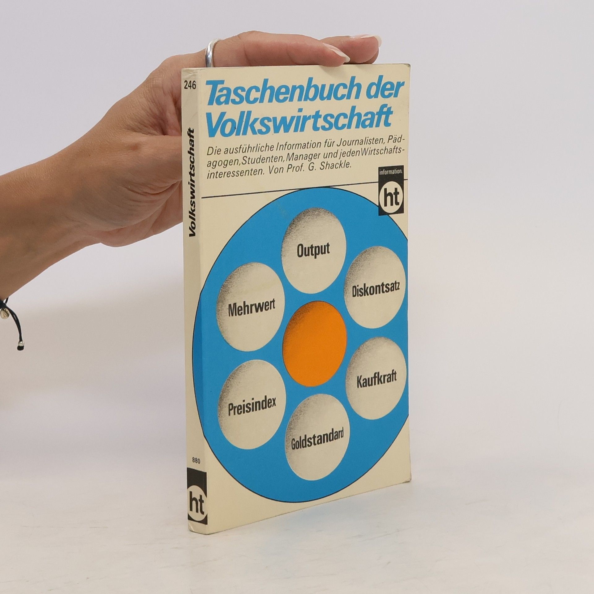 George L. S. Shackle Taschenbuch der Volkswirtschaft