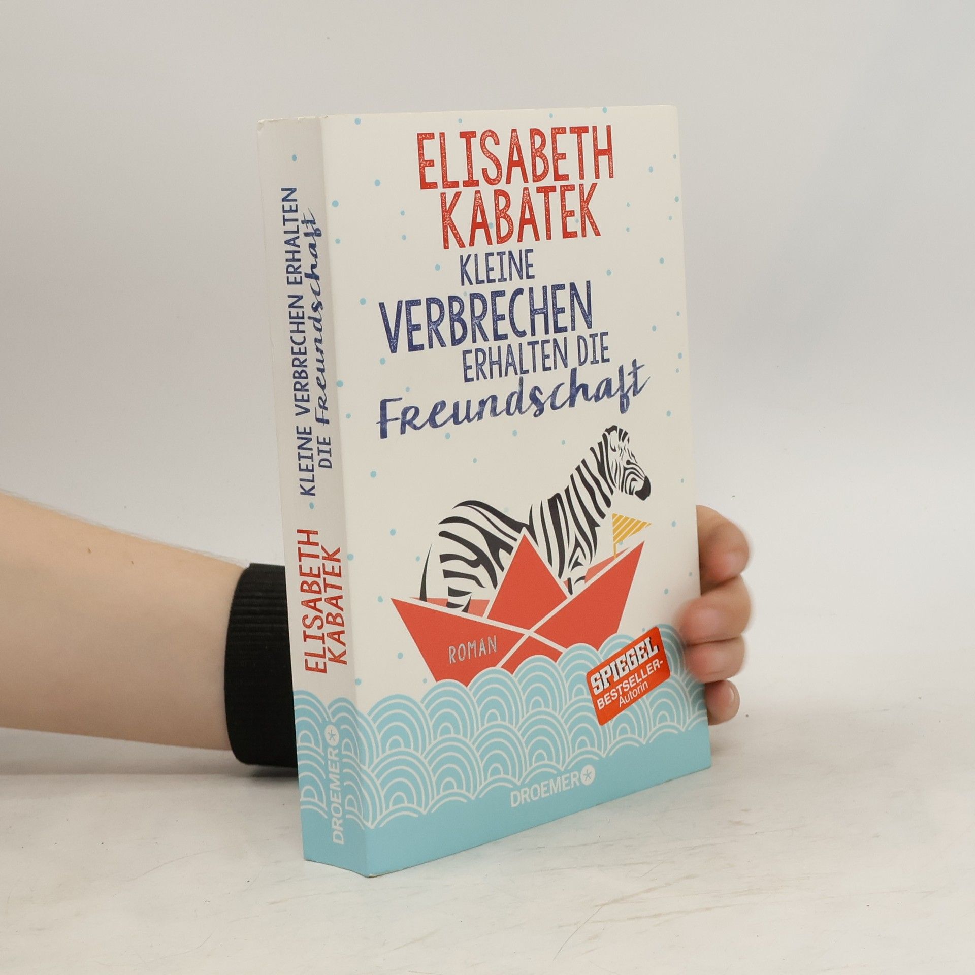 Elisabeth Kabatek Kleine Verbrechen erhalten die Freundschaft