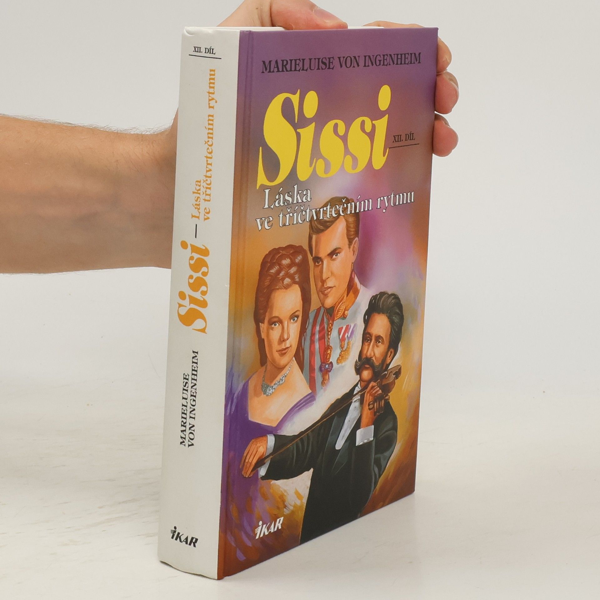 Maireluise von Ingenheim Sissi. Láska ve tříčtvrtečním rytmu.