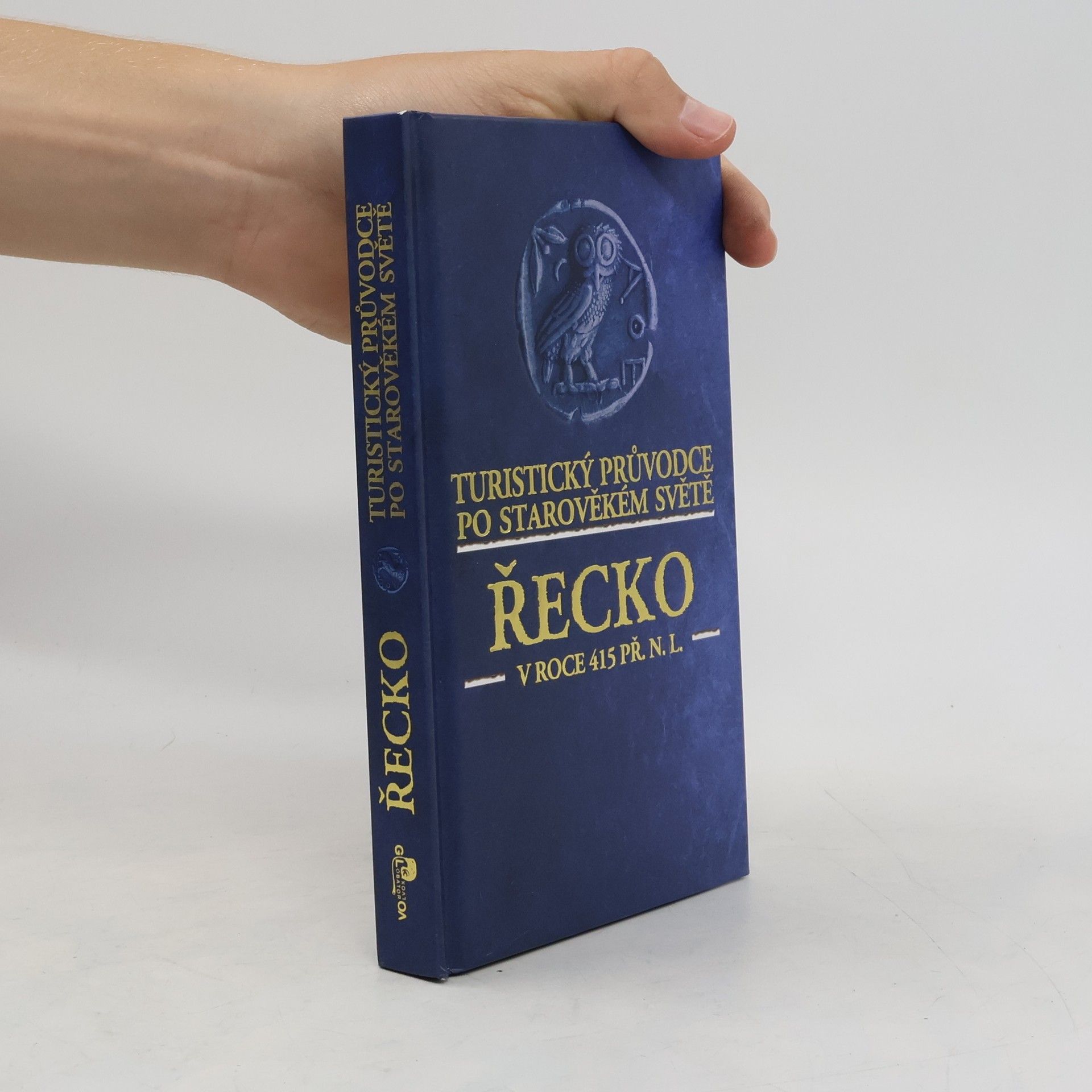 Eric Chaline Řecko v roce 415 př.n.l. Turistický průvodce po starověkém světě