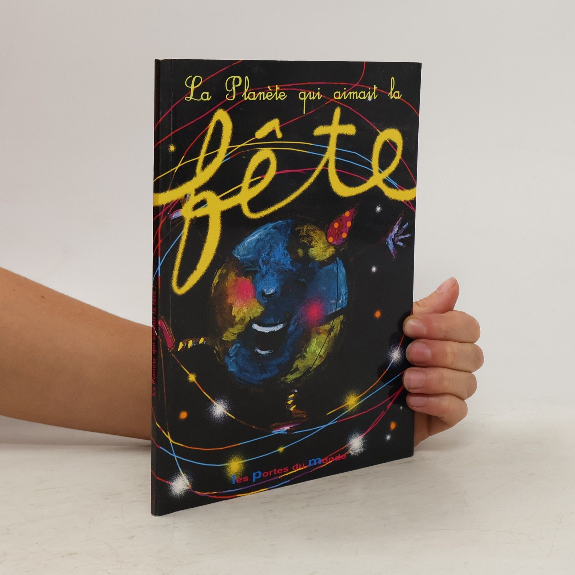 Collectif d'auteurs La planète qui aimait la fête
