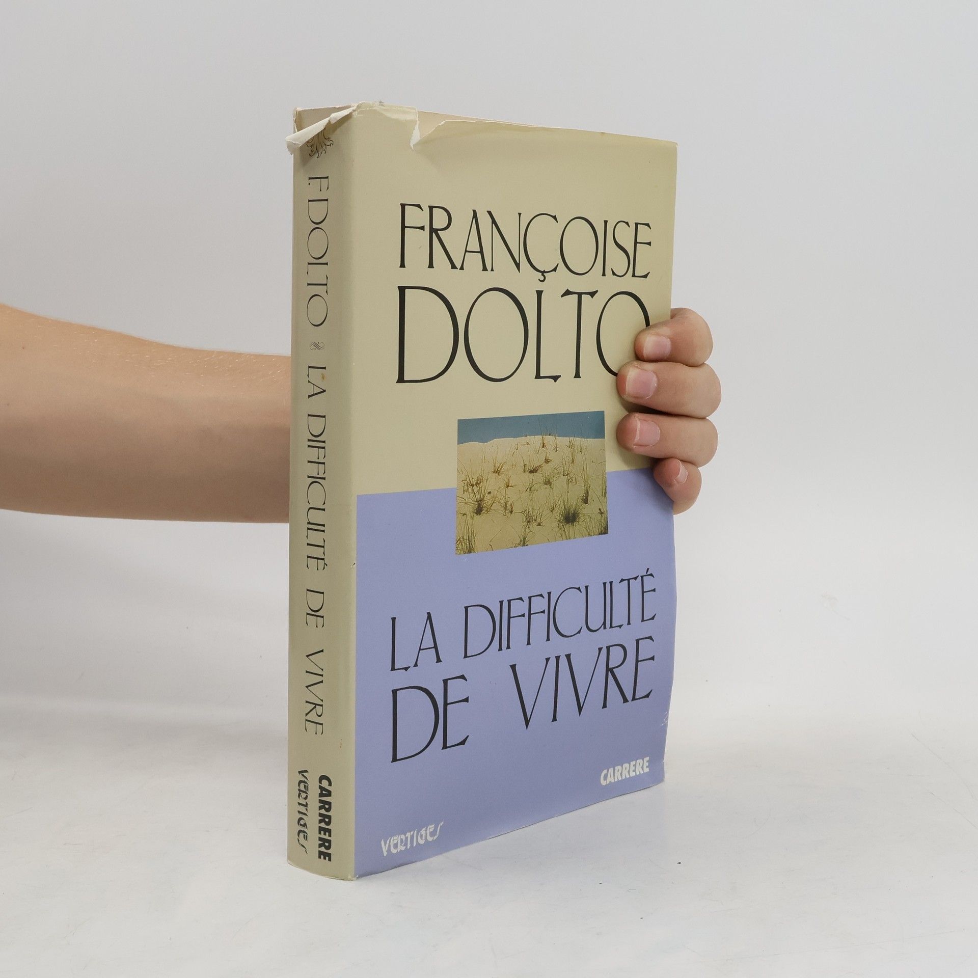 Françoise Dolto La difficulté de vivre