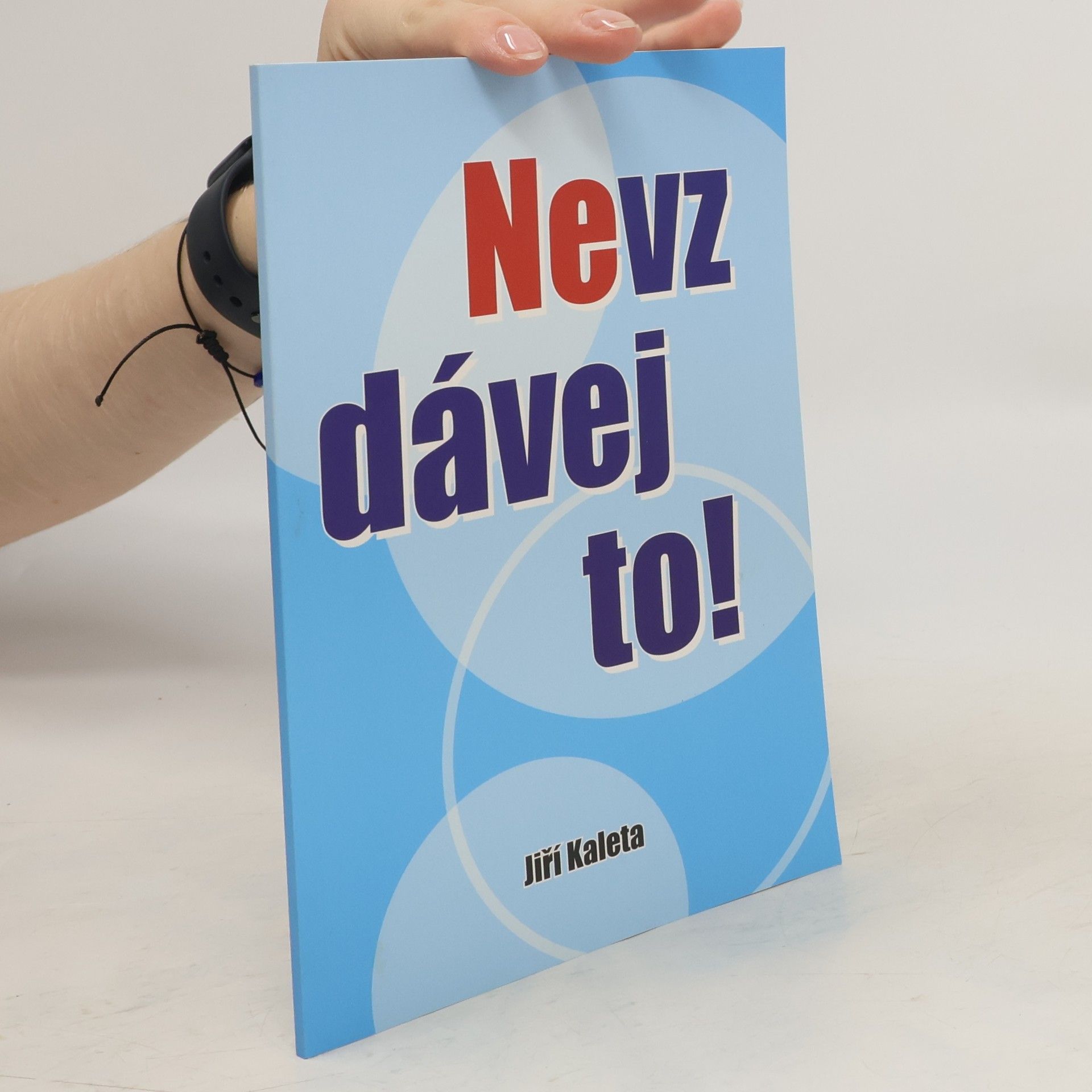 Jiří Kaleta Nevzdávej to