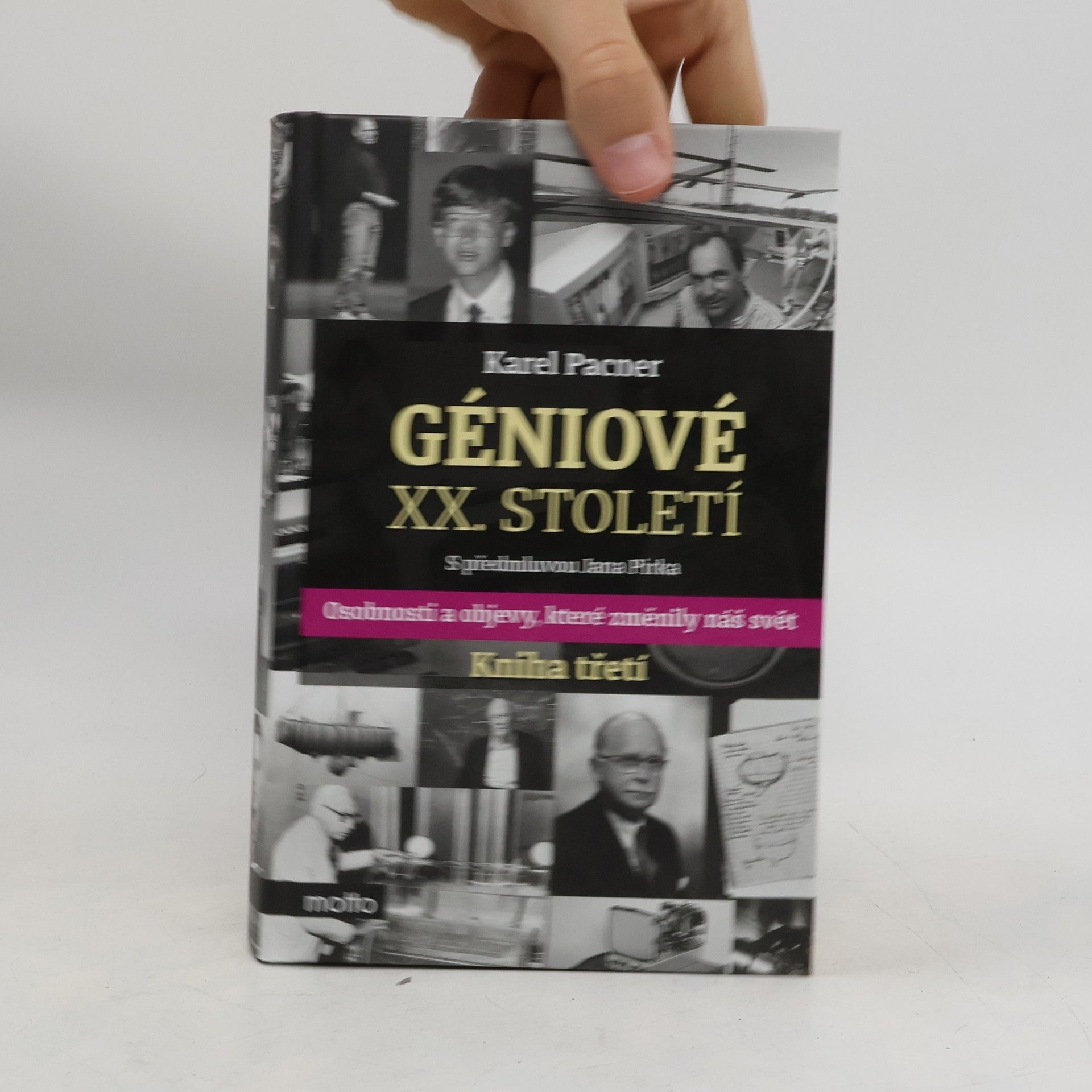 Karel Pacner Géniové XX. století. Kniha třetí