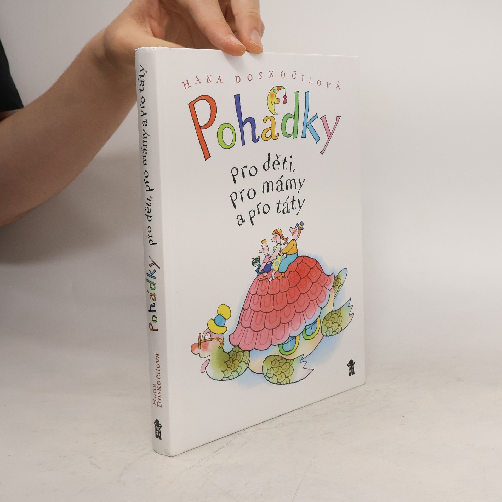 Hana Doskočilová Pohádky pro děti, pro mámy a pro táty