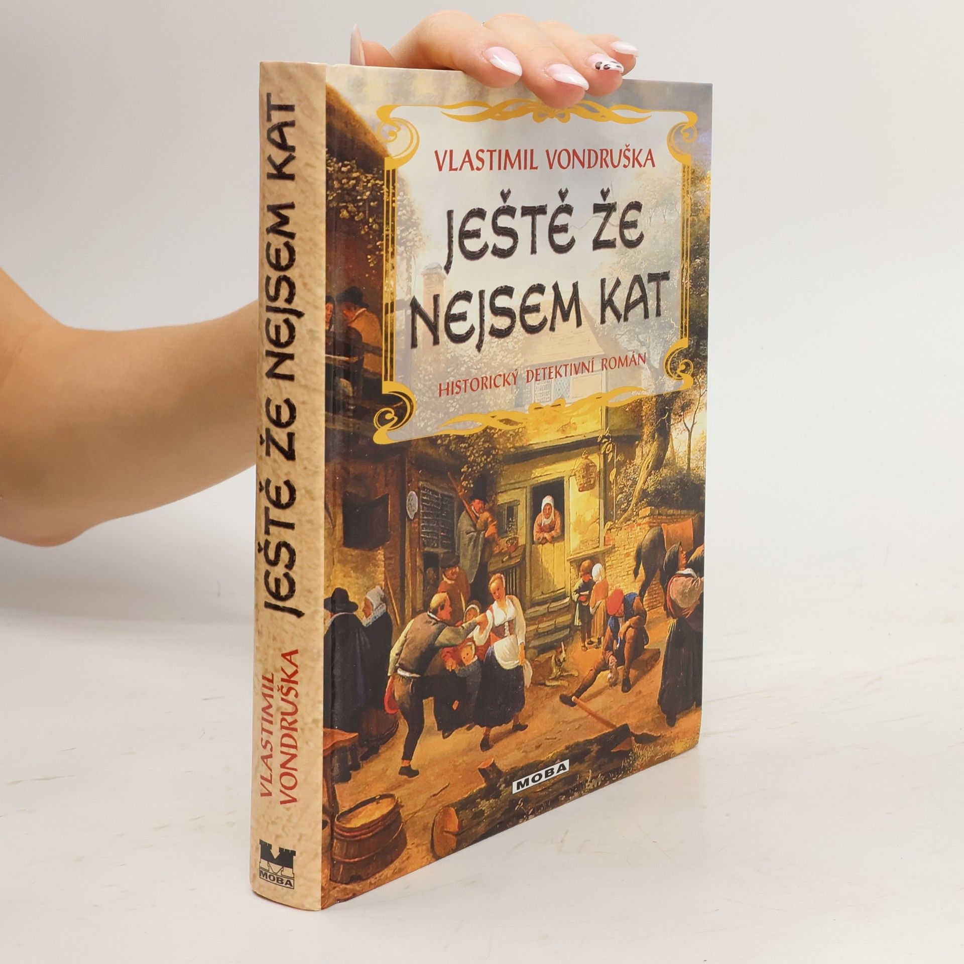 Vlastimil Vondruška Ještě že nejsem kat