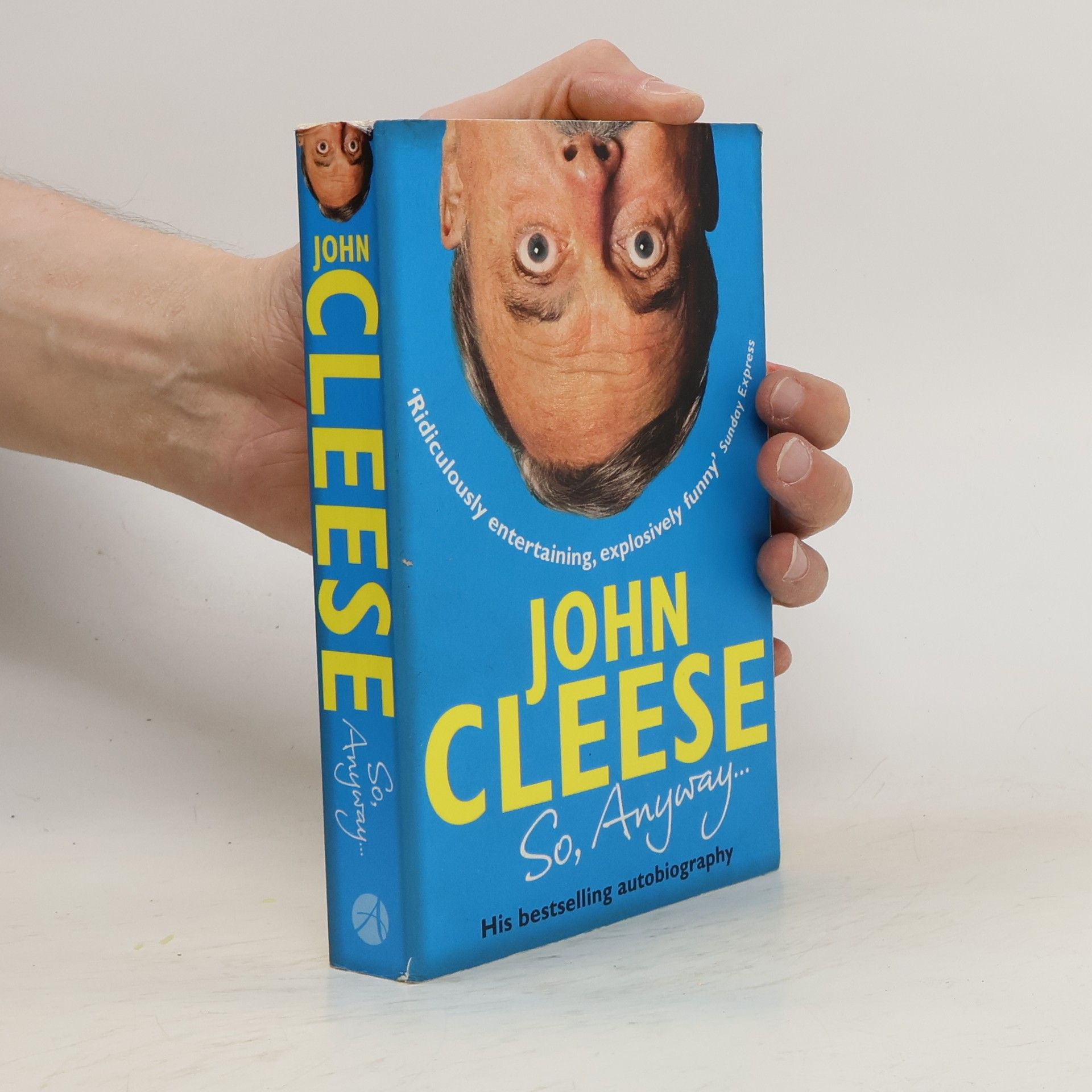 John Cleese So anyway ...