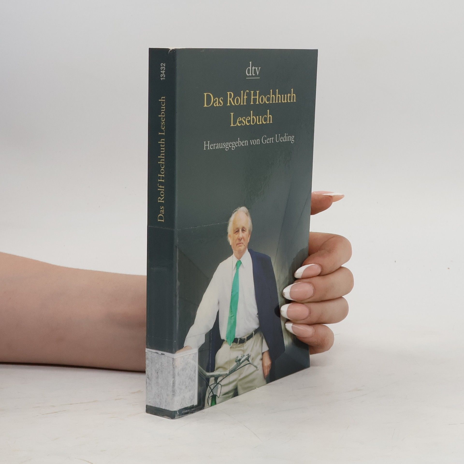 Rolf Hochnuth Das Rolf Hochhuth Lesebuch