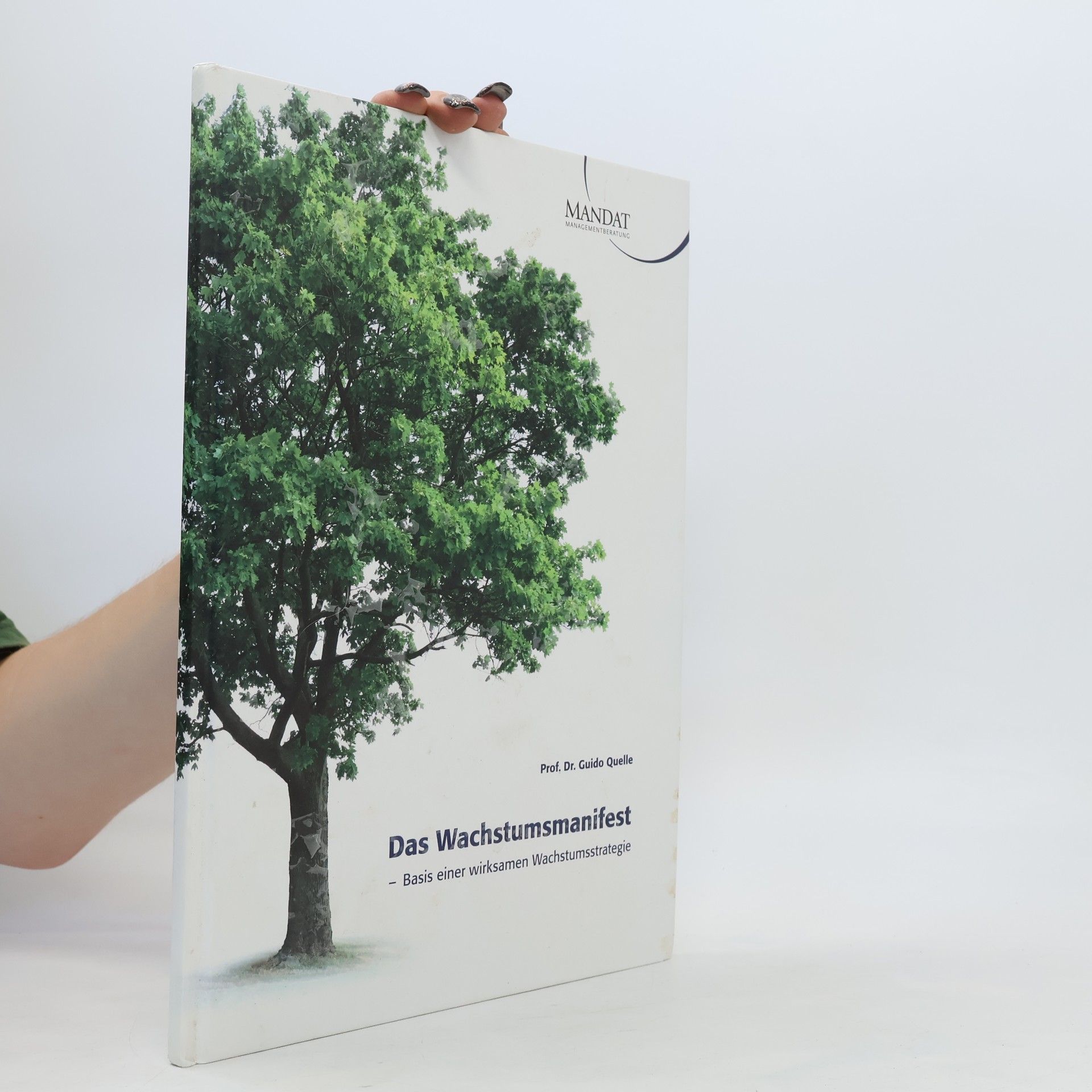 Guido Quelle Das Wachstumsmanifest