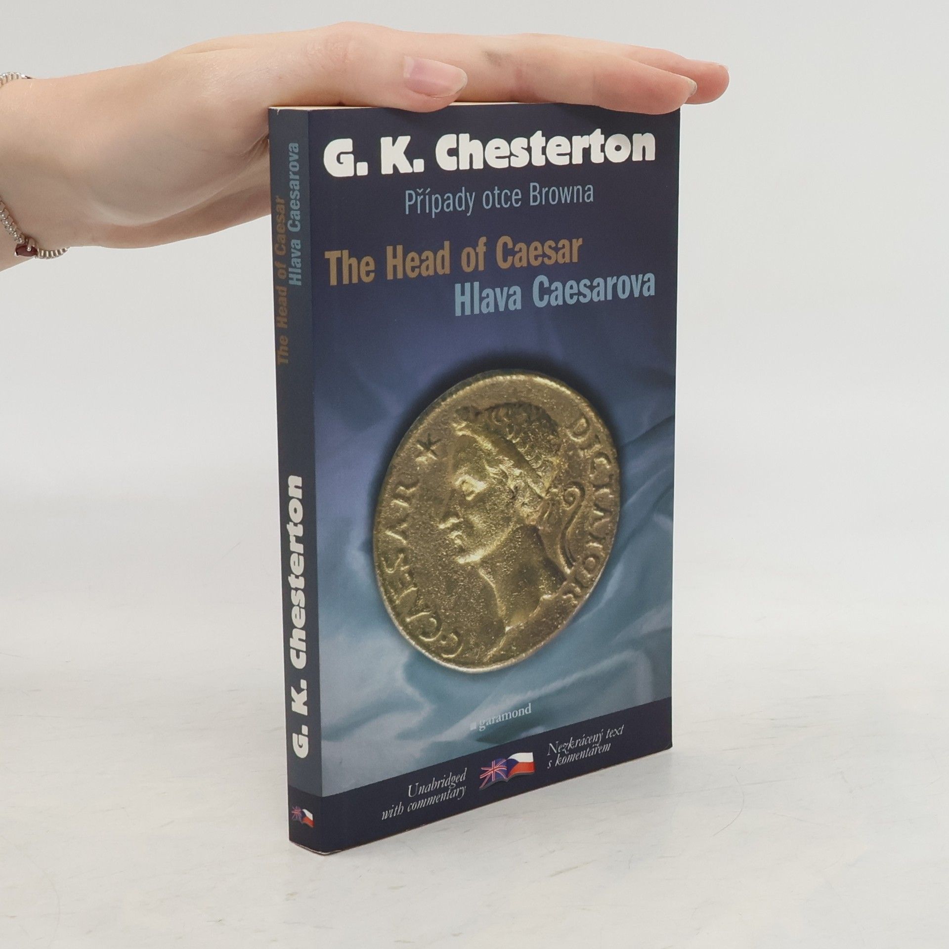 G. K. Chesterton The head of Caesar. Hlava Caesarova. Případy Otce Browna