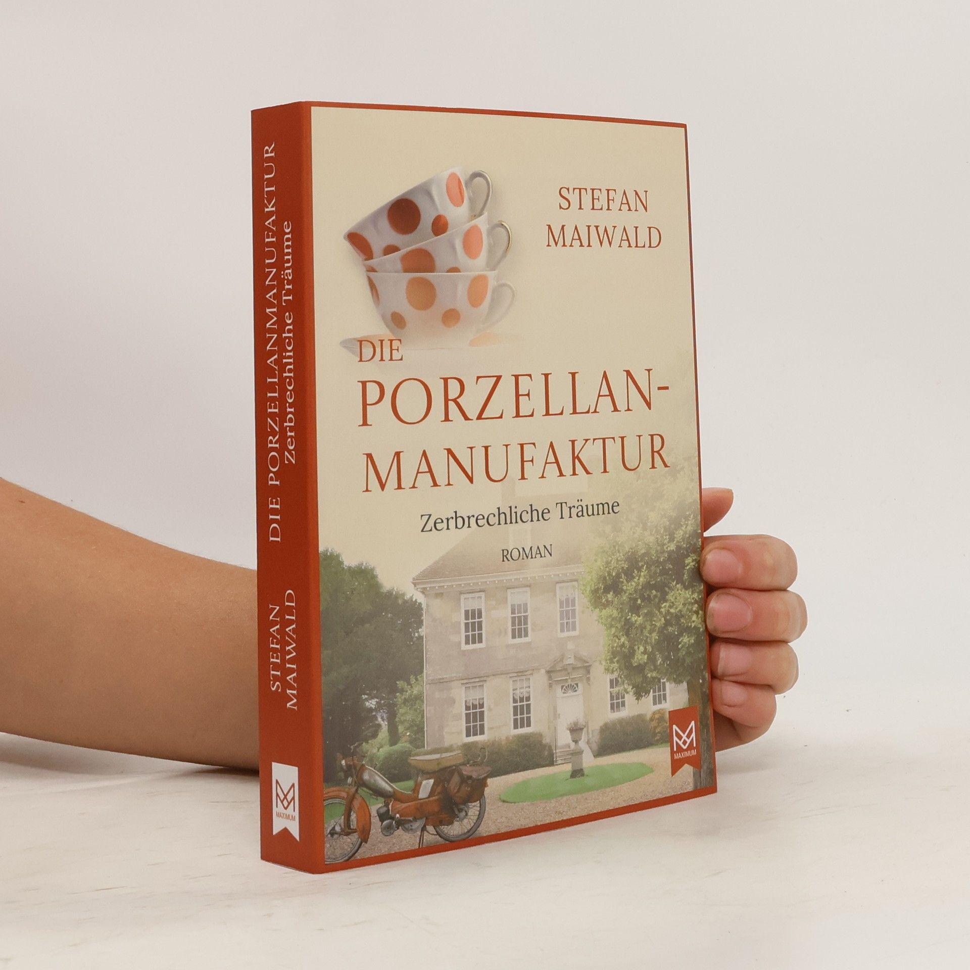 Stefan Maiwald Die Porzellanmanufaktur - Zerbrechliche Träume