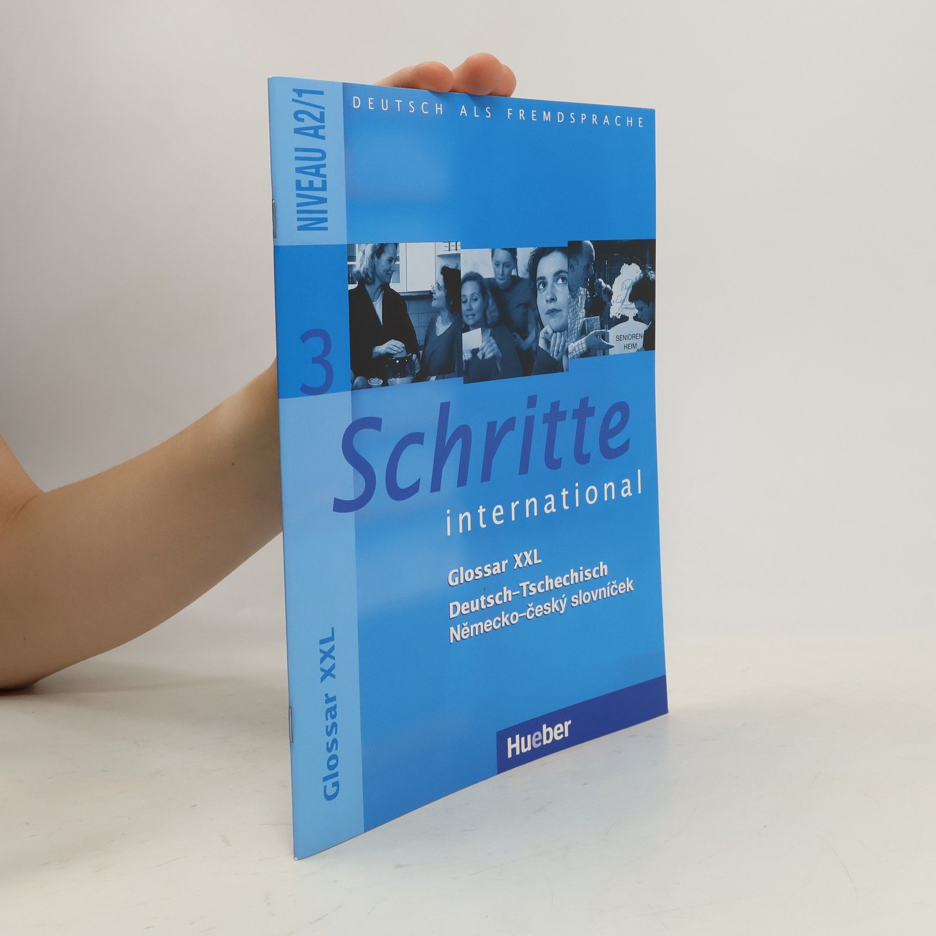 kolektiv Schritte international 3 : Glossar XXL : Deutsch-Tschechisch, Německo-český slovníček : Niveau A2
