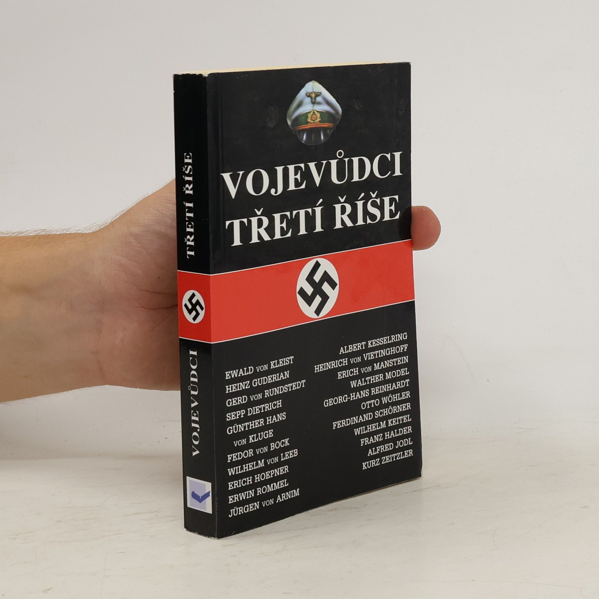 I. Rušák Vojevůdci třetí říše