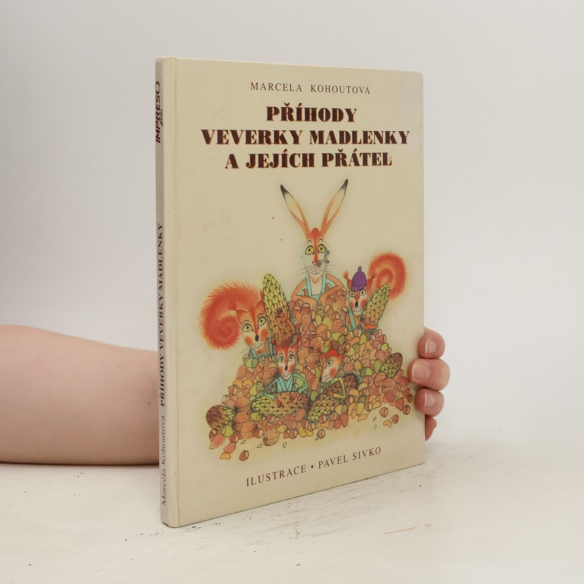 Marcela Kohoutová Příhody veverky Madlenky a jejích přátel