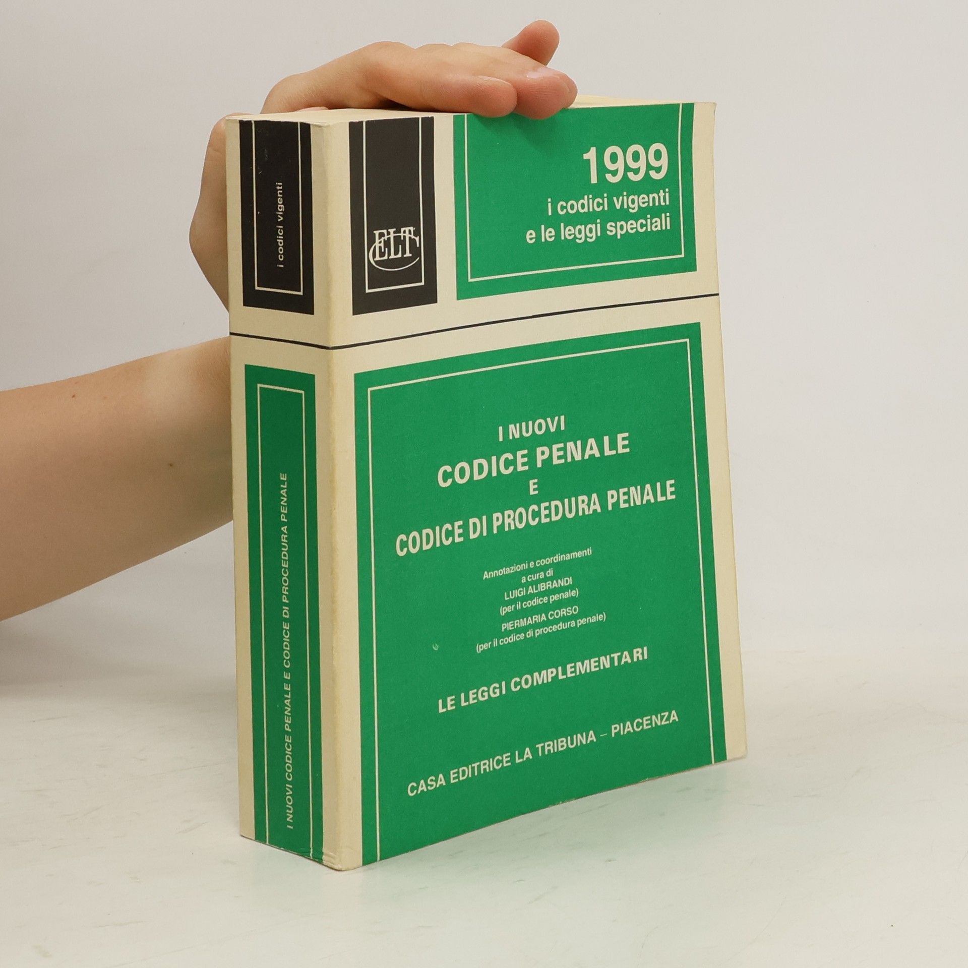 Luigi Alibrandi I nuovi Codice penale e Codice di procedura penale