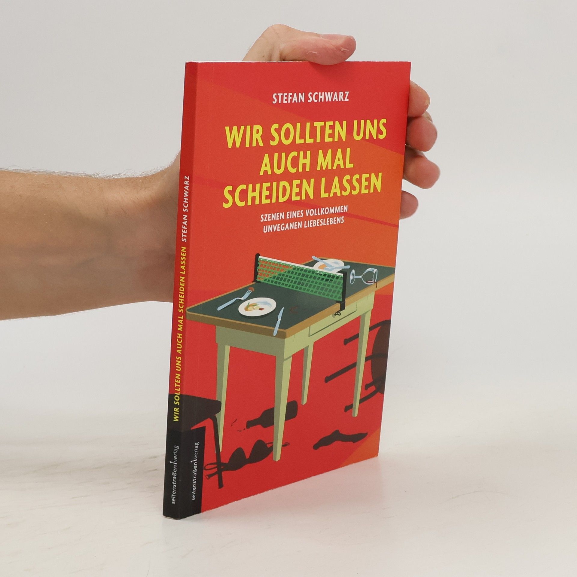 Štefan Schwarz Wir sollten uns auch mal scheiden lassen
