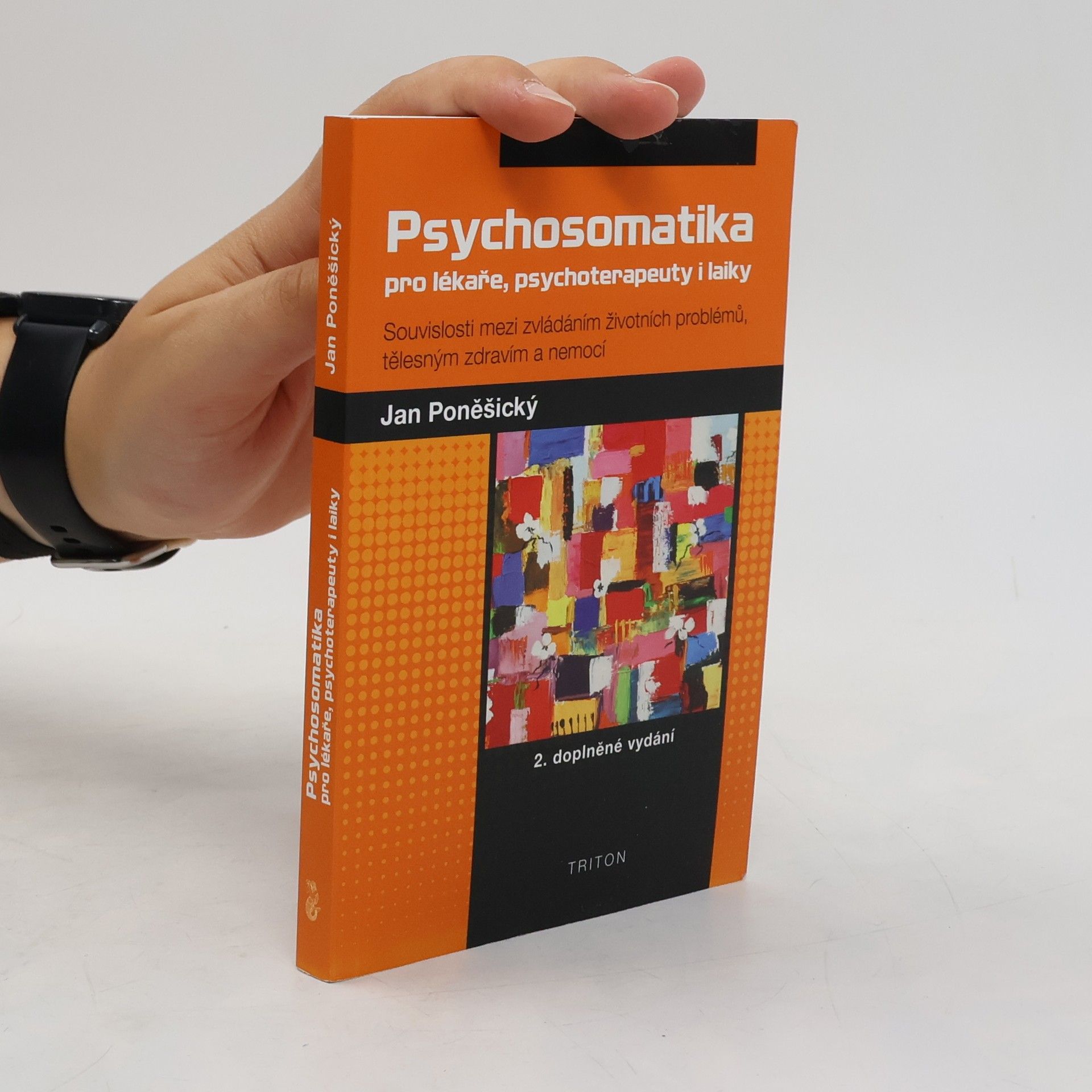 Jan Poněšický Psychosomatika pro lékaře, psychoterapeuty i laiky